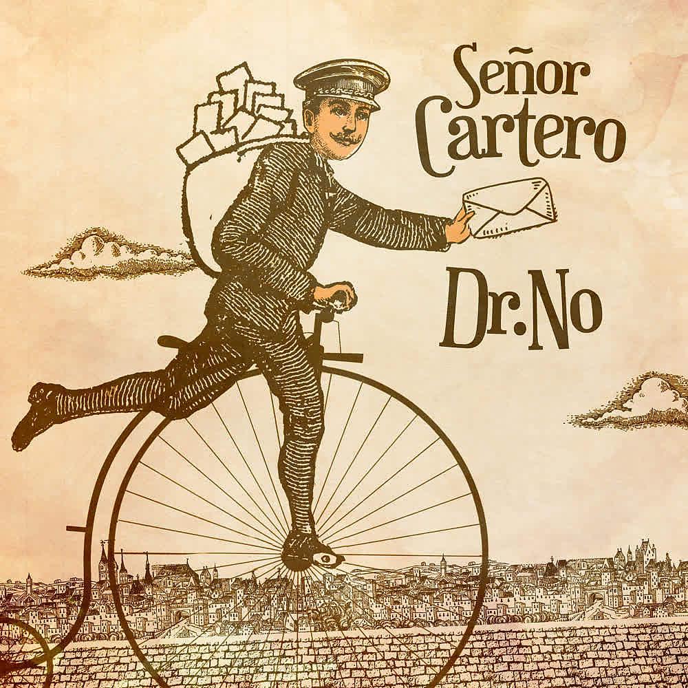 Постер альбома Señor Cartero