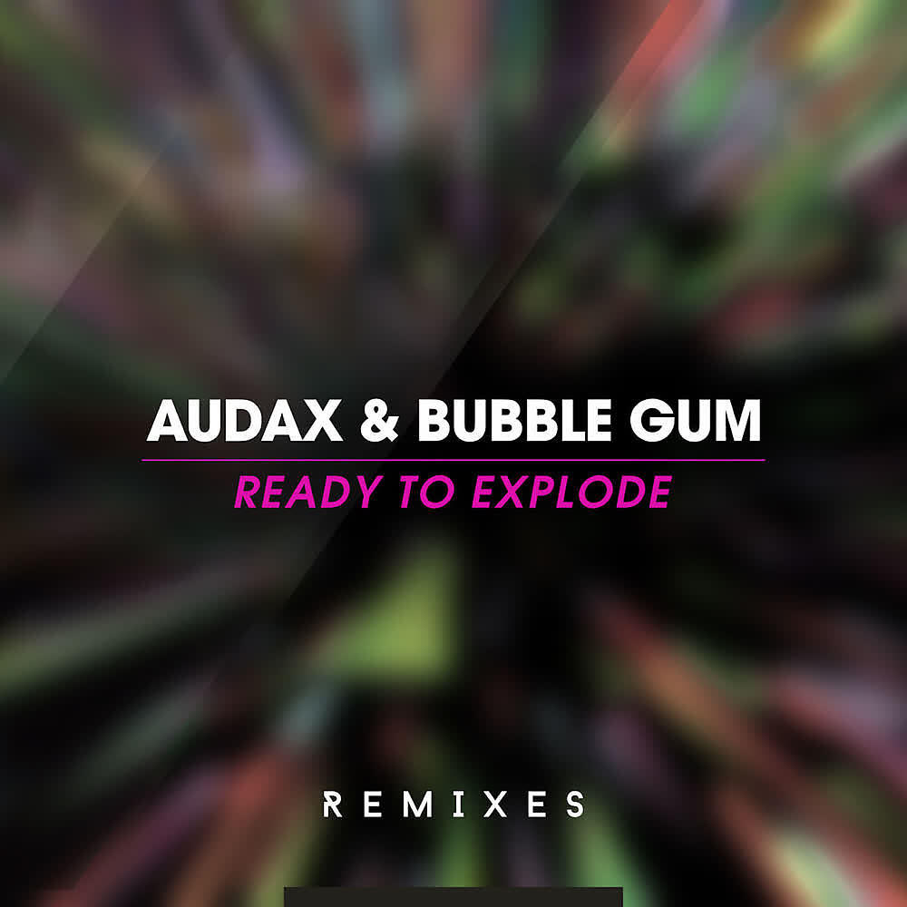 Audax - Ready to Explode (Rafael Diefentaler Remix)