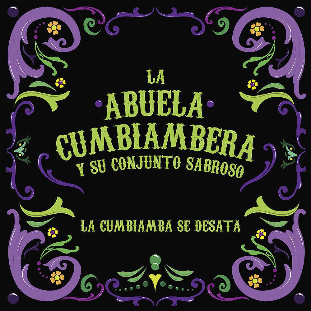 Постер альбома La Cumbiamba Se Desata
