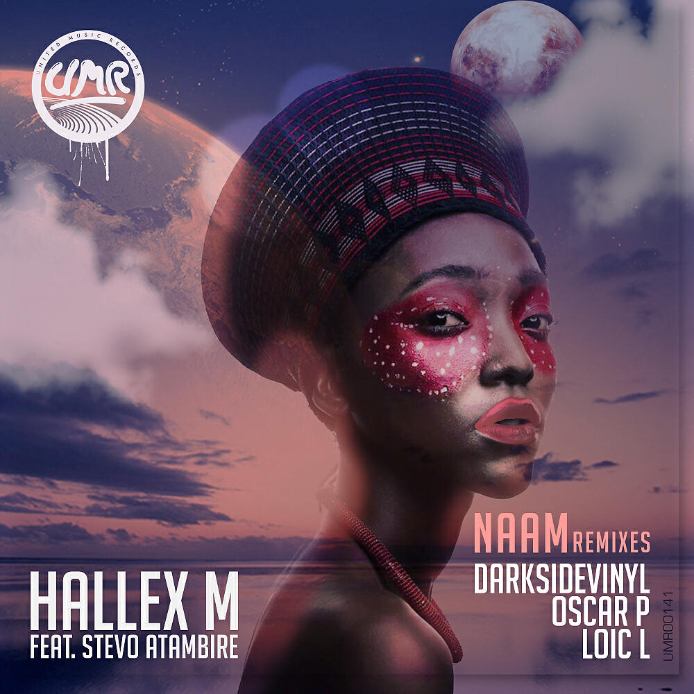 Hallex M - Naam Remixes (Oscar P Rework)