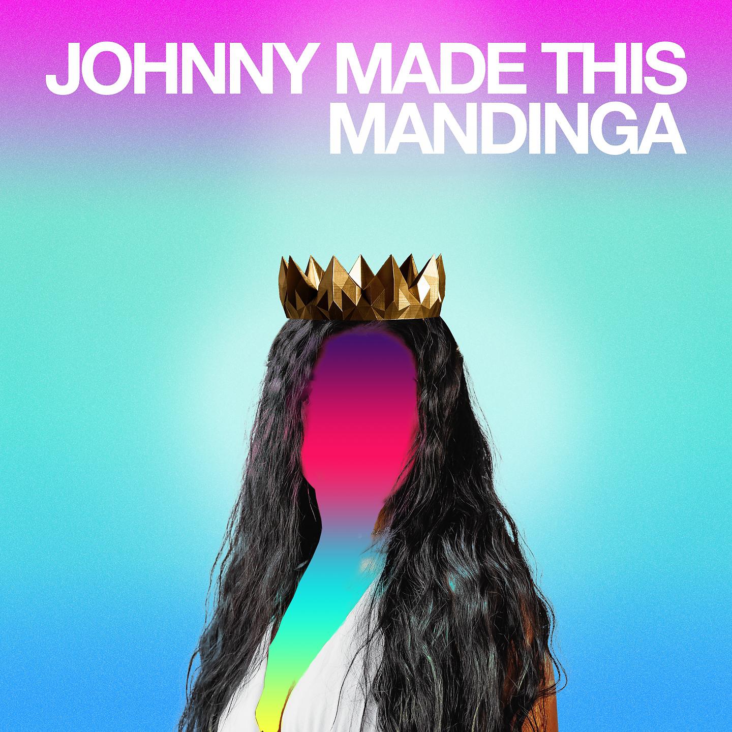 Johnny Made This, Mandinga - Reina