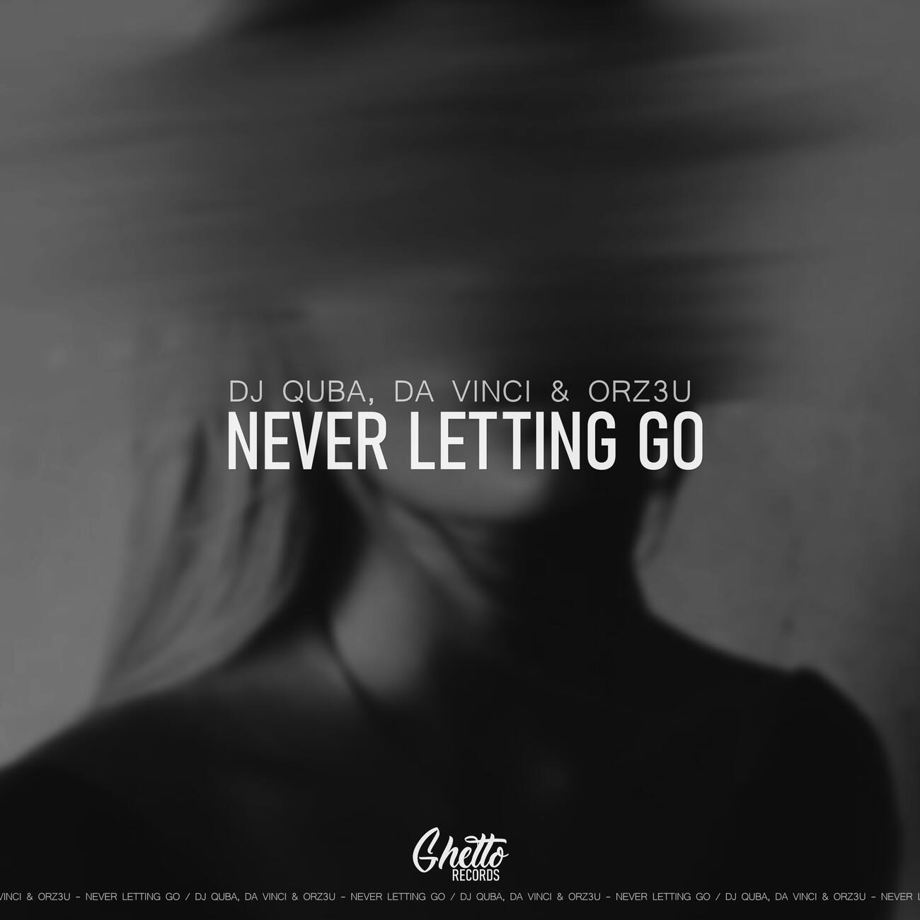 DJ Quba - Never Letting Go