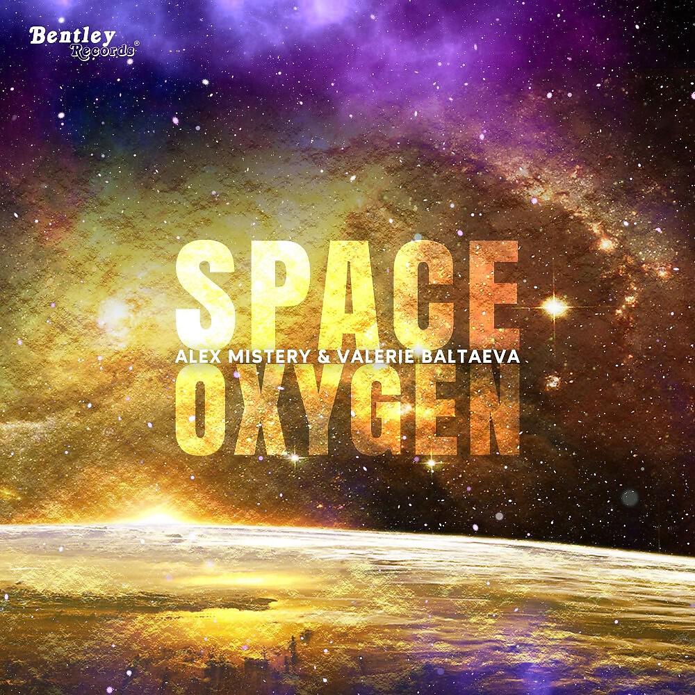 Alex Mistery - Space Oxygen
