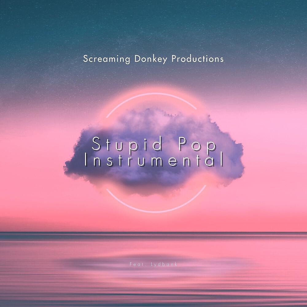 Screaming Donkey Productions - Stupid Pop Instrumental