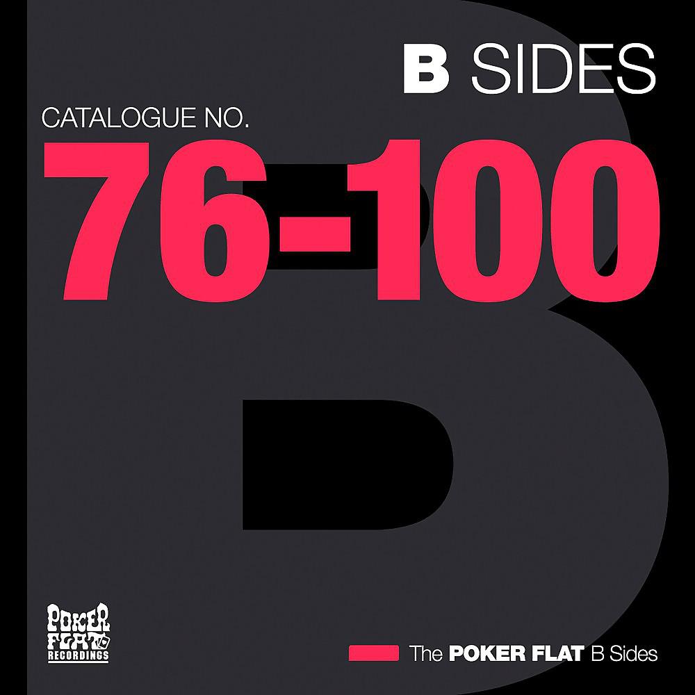 Постер альбома The Poker Flat B Sides - Chapter Four (The Best of Catalogue 76-100)