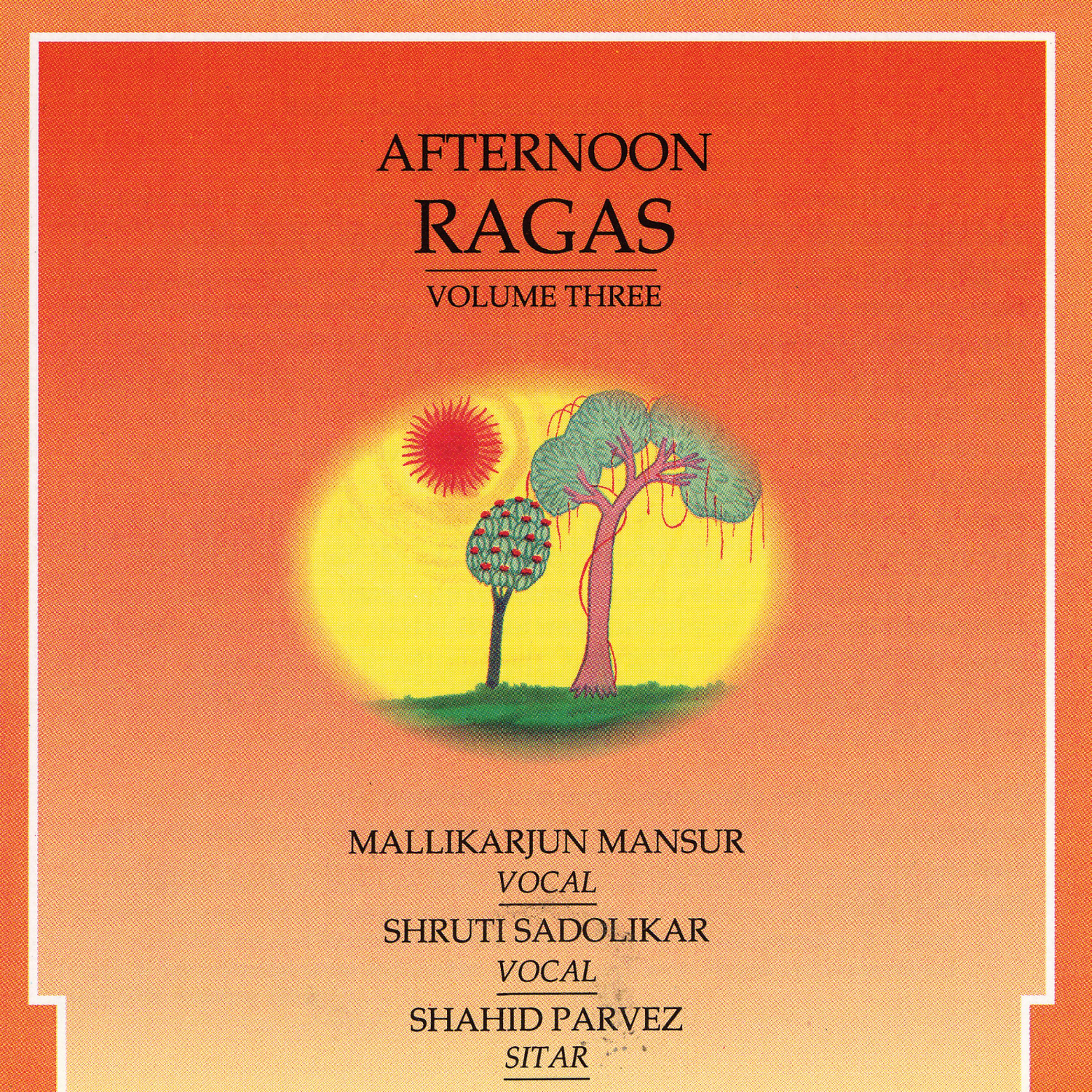 Постер альбома Afternoon Ragas - Volume 3
