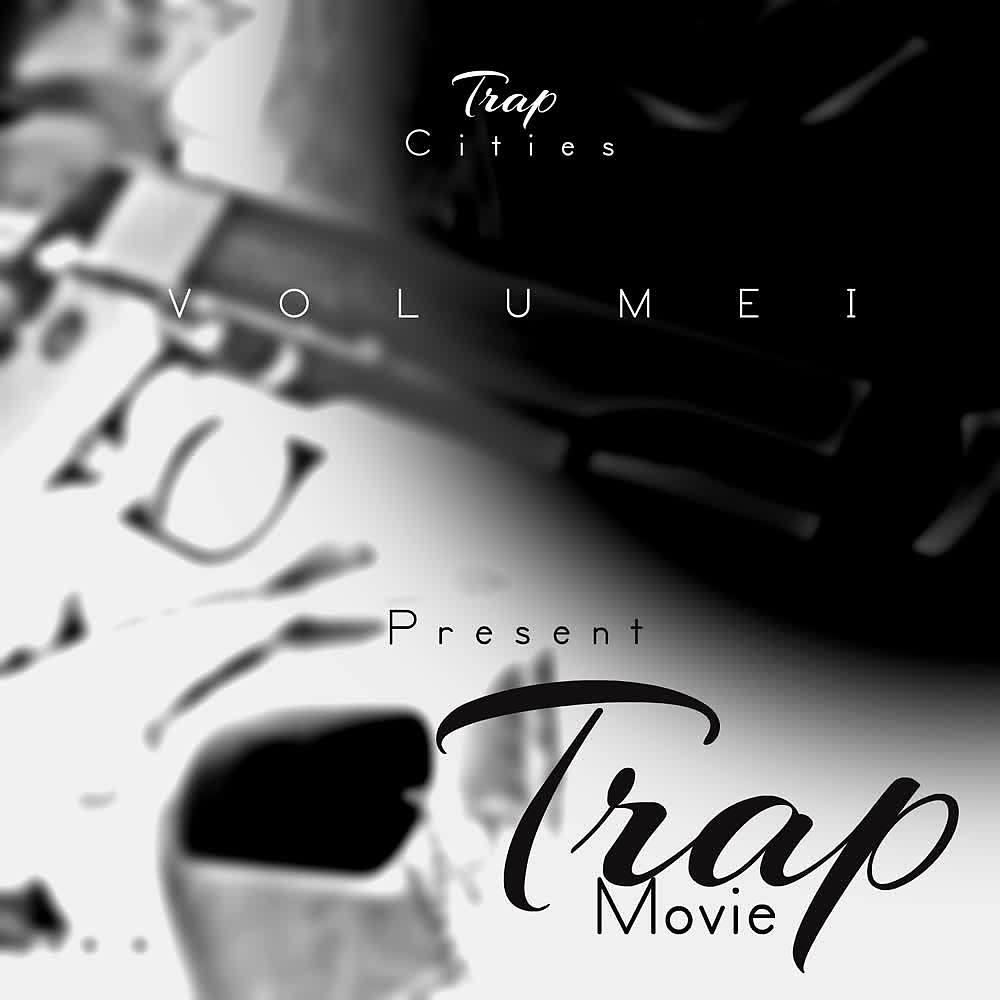 Постер альбома Trap Movie (Vol. 1)