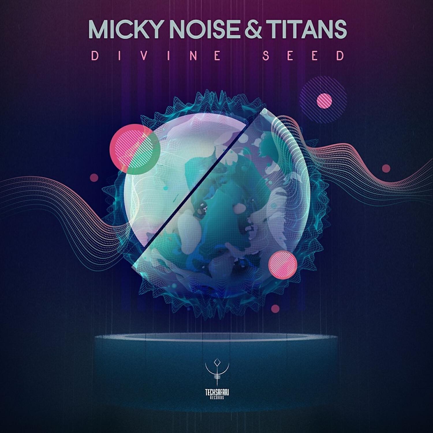 Micky Noise - Divine Seed