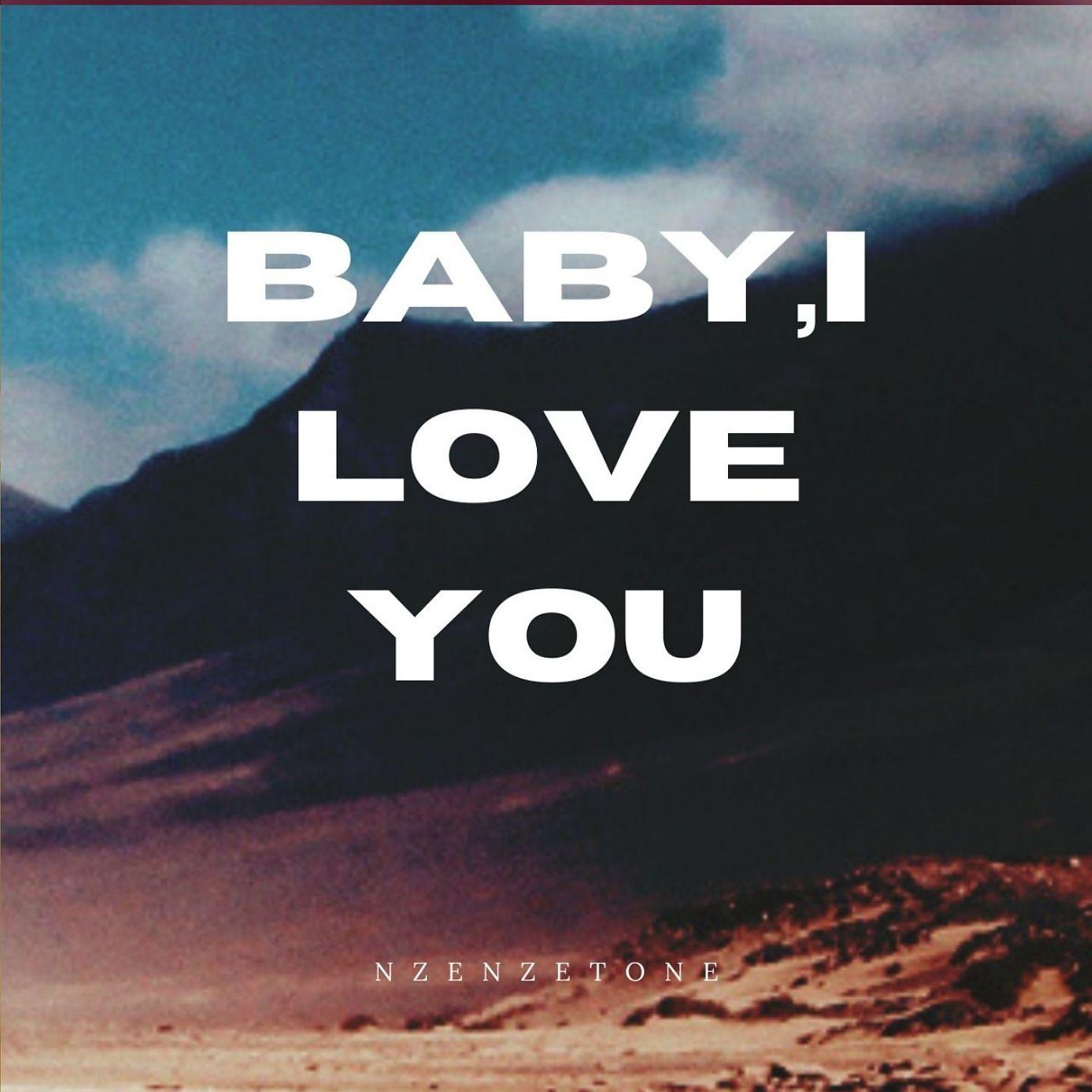 Постер альбома Baby I Love You