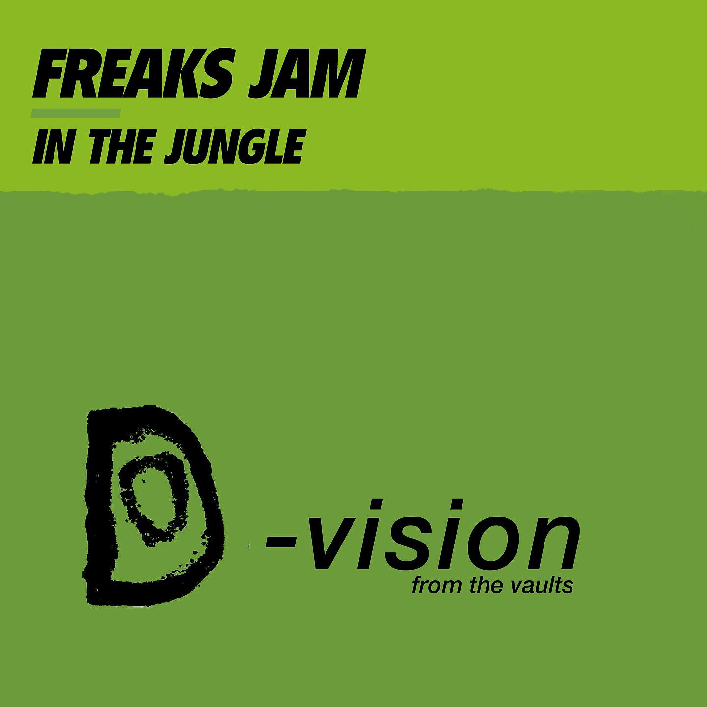 Freaks Jam - In the Jungle (F.E.D.O. Jungle Mix)