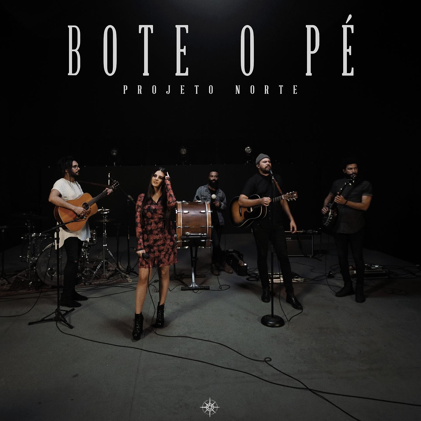 Постер альбома Bote o Pé