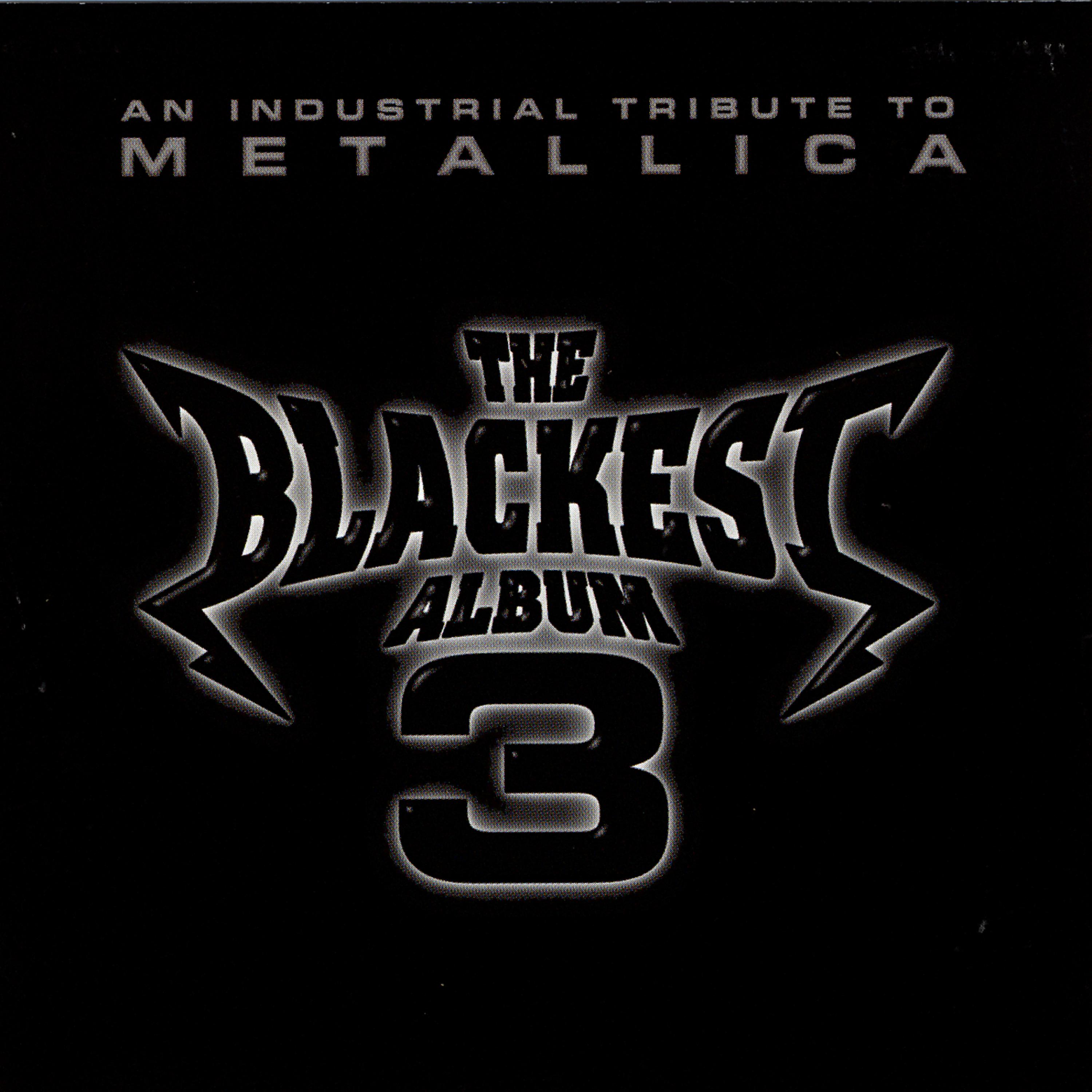 Постер альбома The Blackest Album 3 - An Industrial Tribute to Metallica