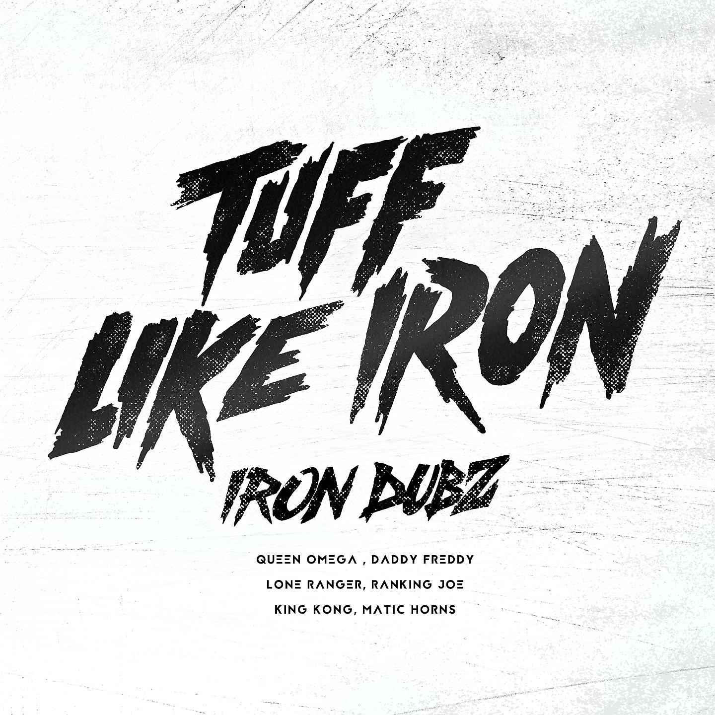 Постер альбома Tuff Like Iron