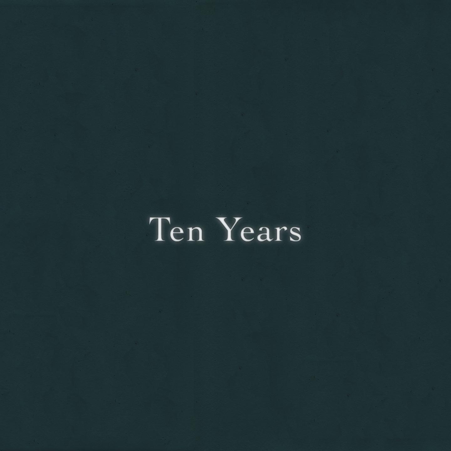 Постер альбома Ten Years