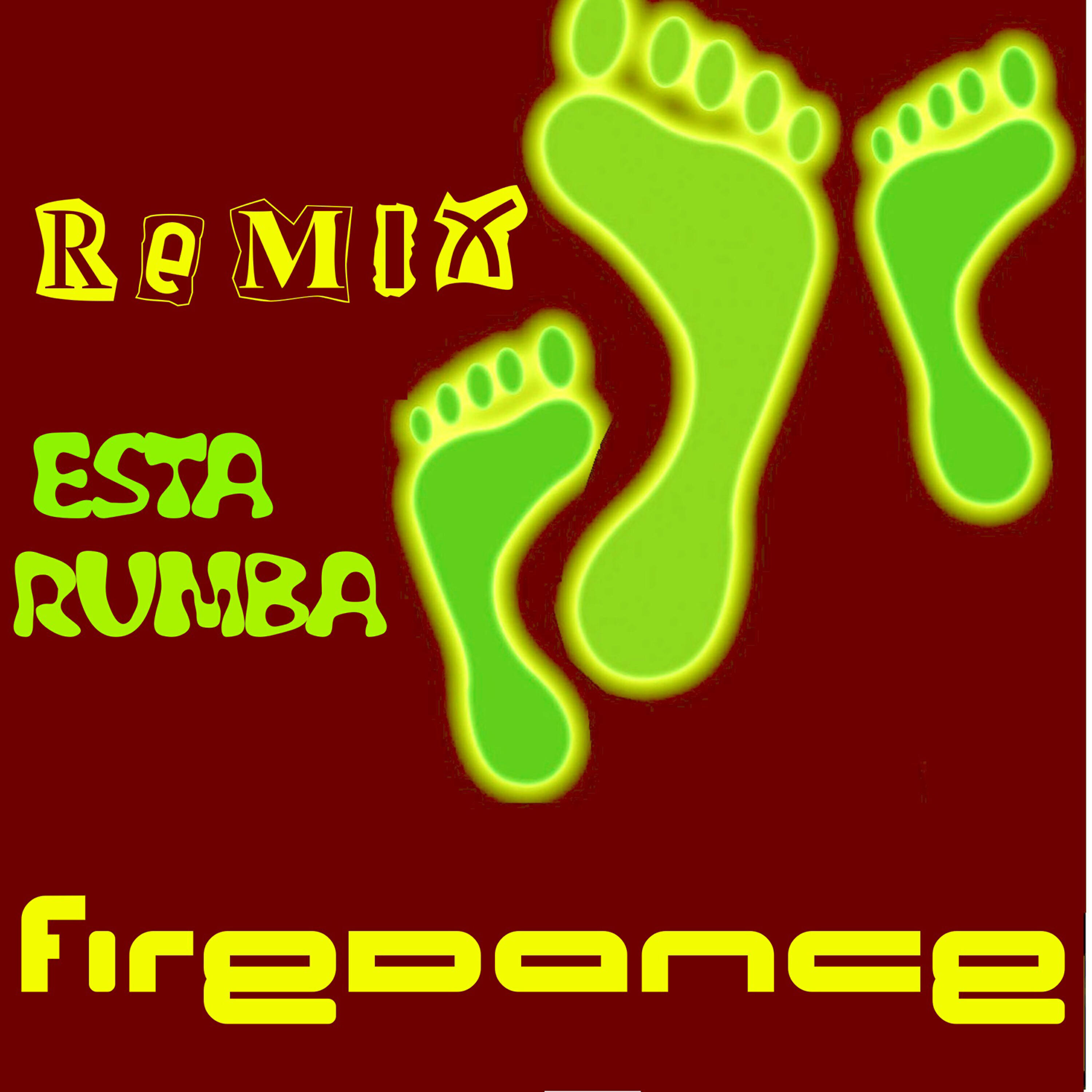 Firedance - Esta Rumba (Punch Danny Is Back)
