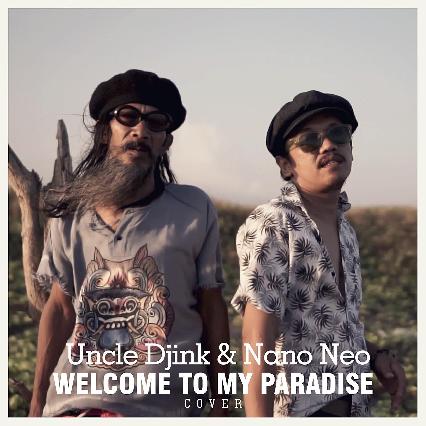 Uncle Djink - Welcome to My Paradise