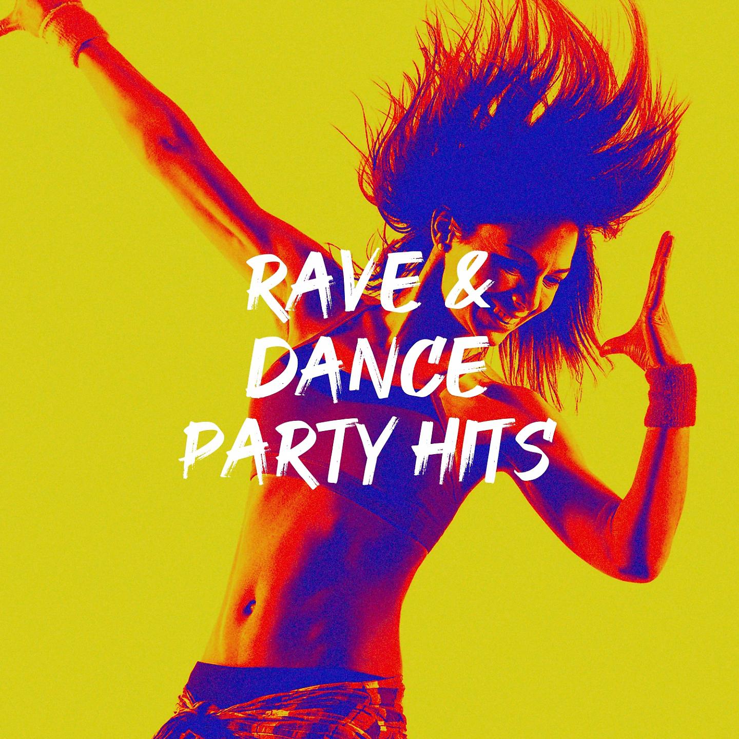 Постер альбома Rave & Dance Party Hits