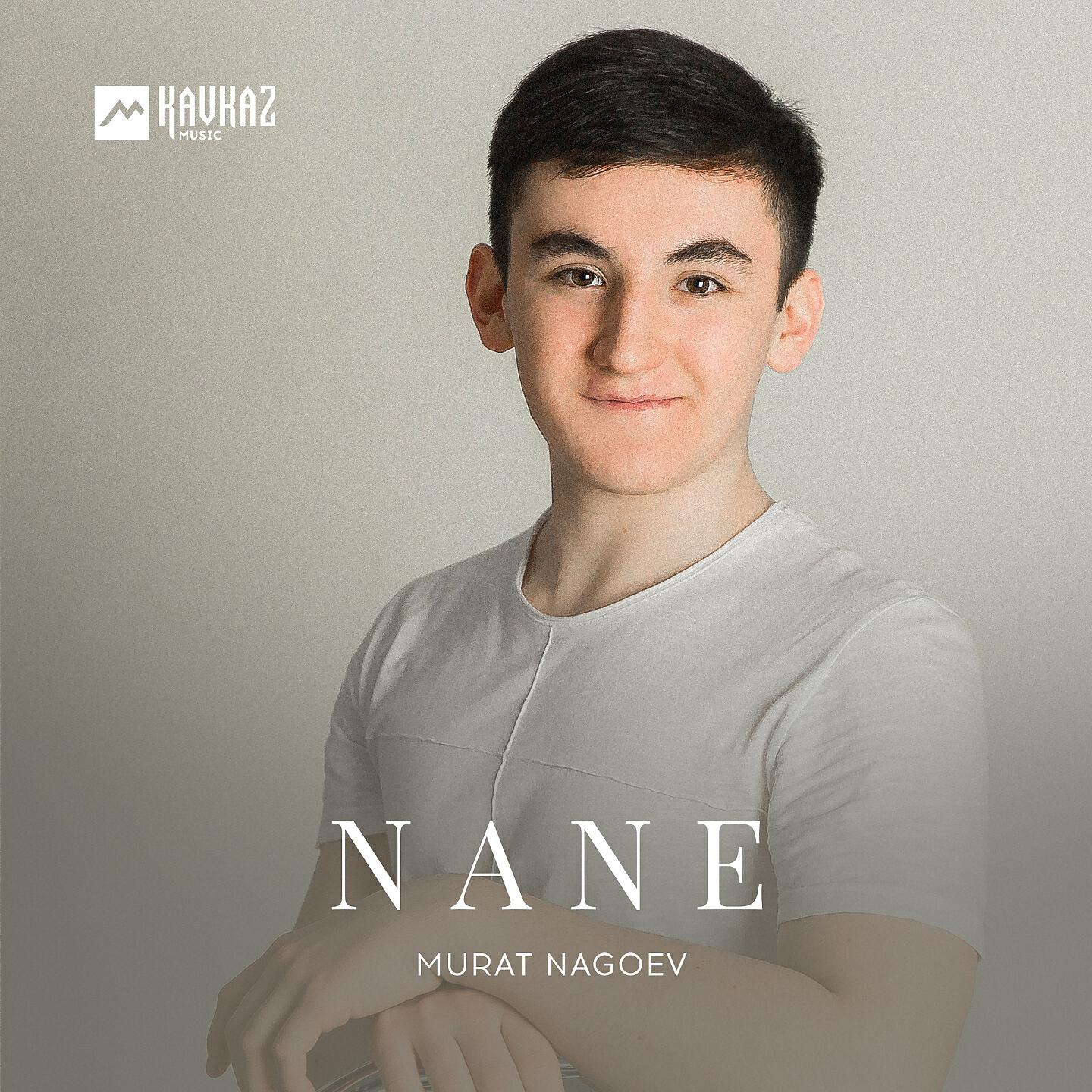 Murat Nagoev - Nane