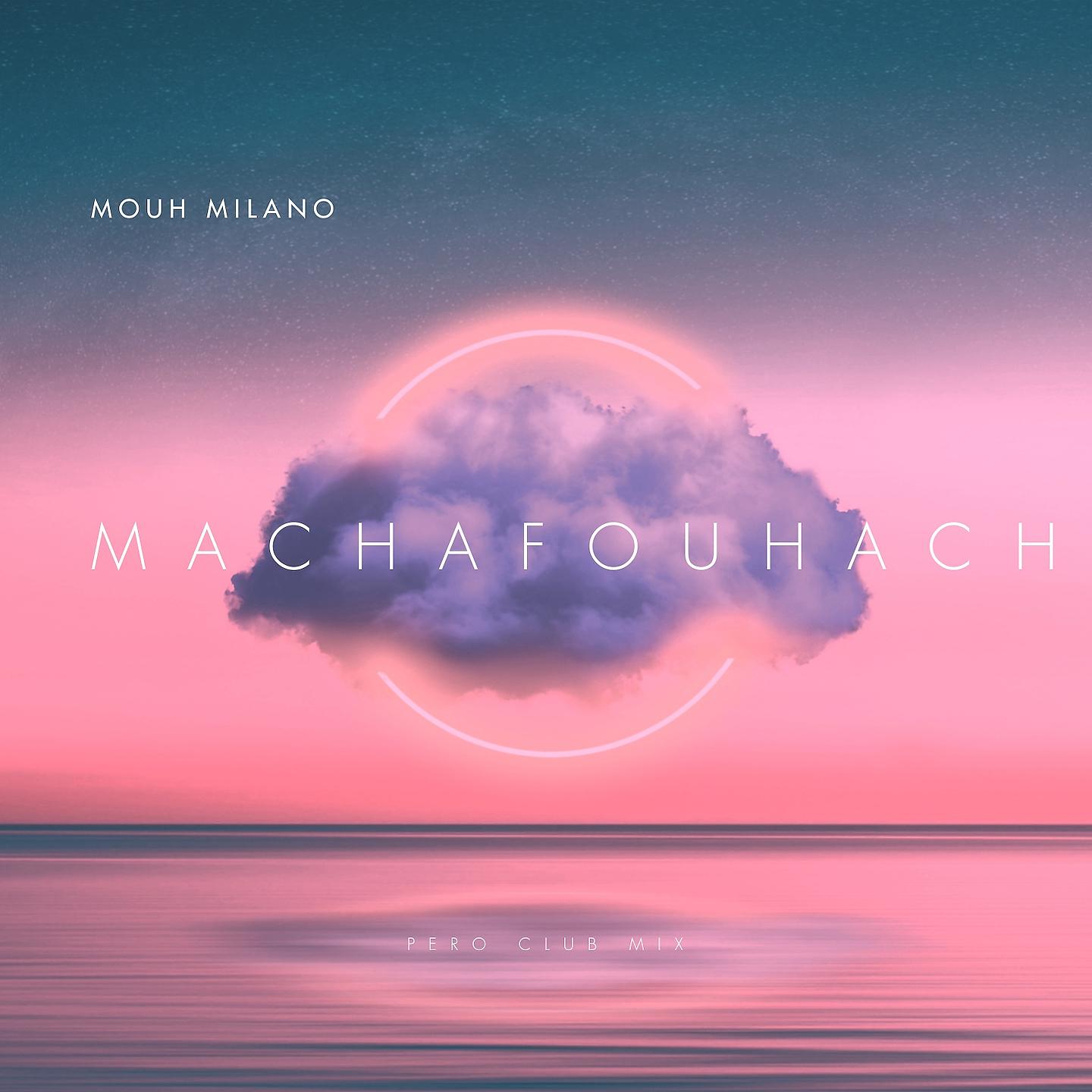 Постер альбома Machafouhach