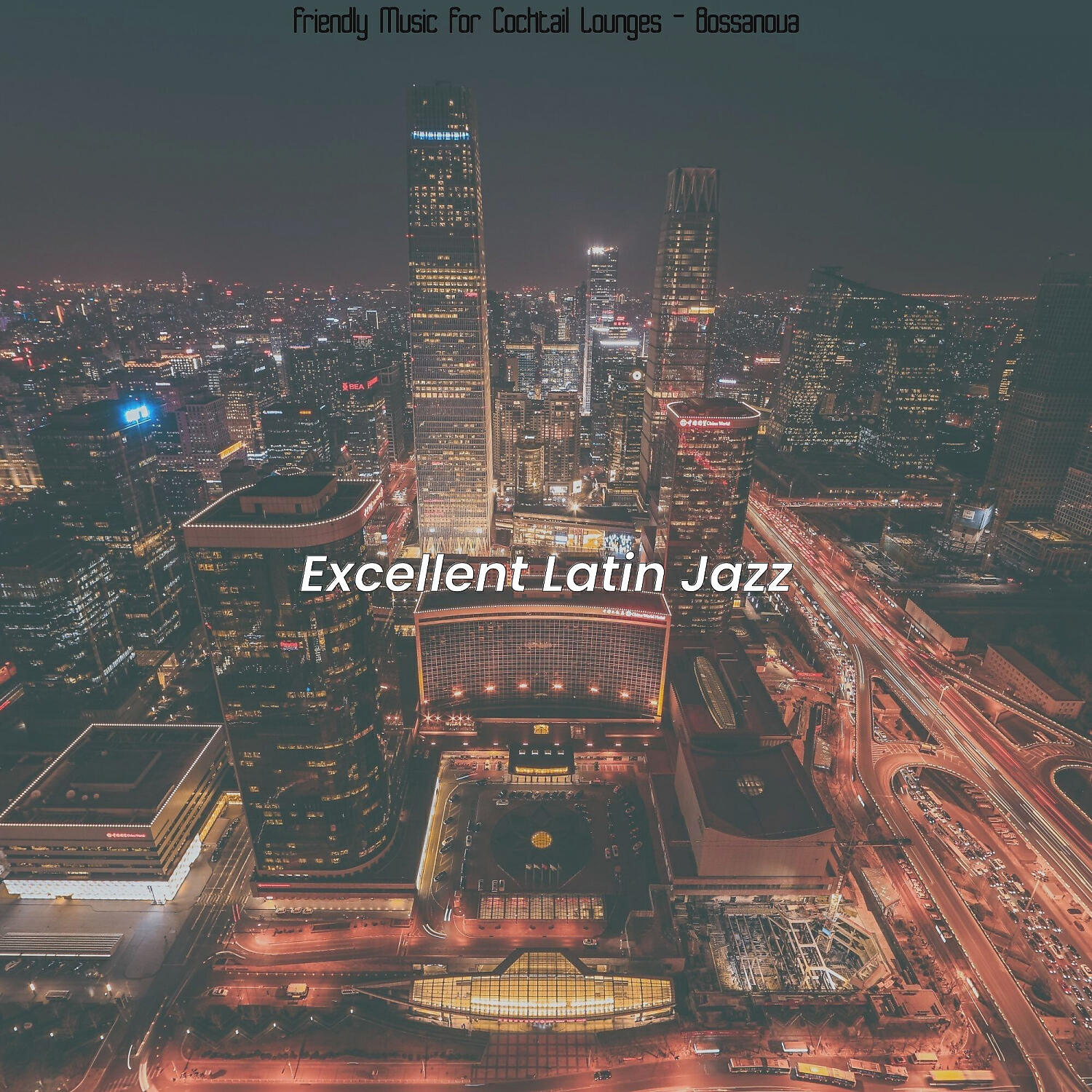 Excellent Latin Jazz - Beautiful Moods for Fine Dining Establishments