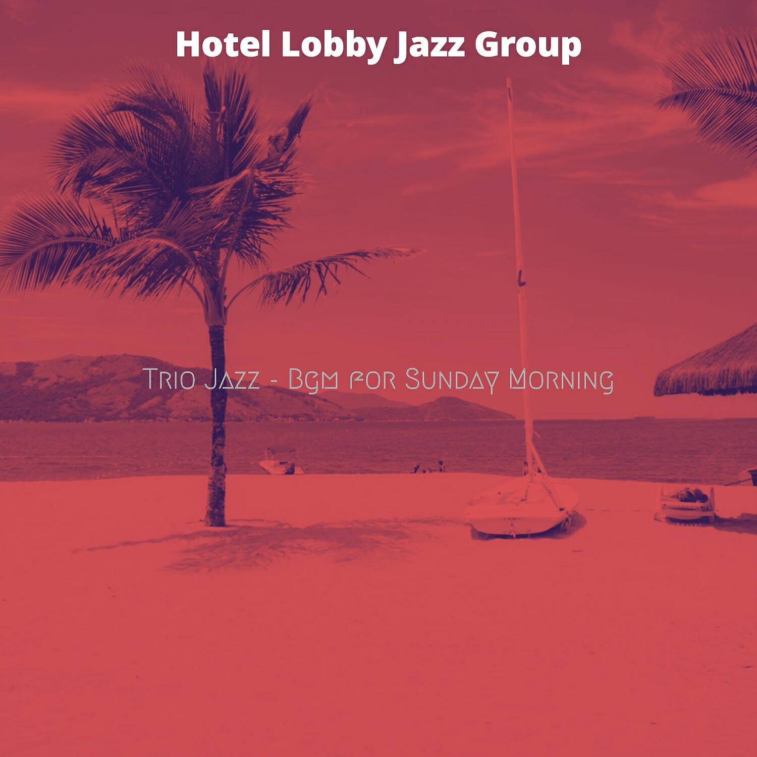 Hotel Lobby Jazz Group - Modern Jazz Trio - Vibe for Saturday Morning