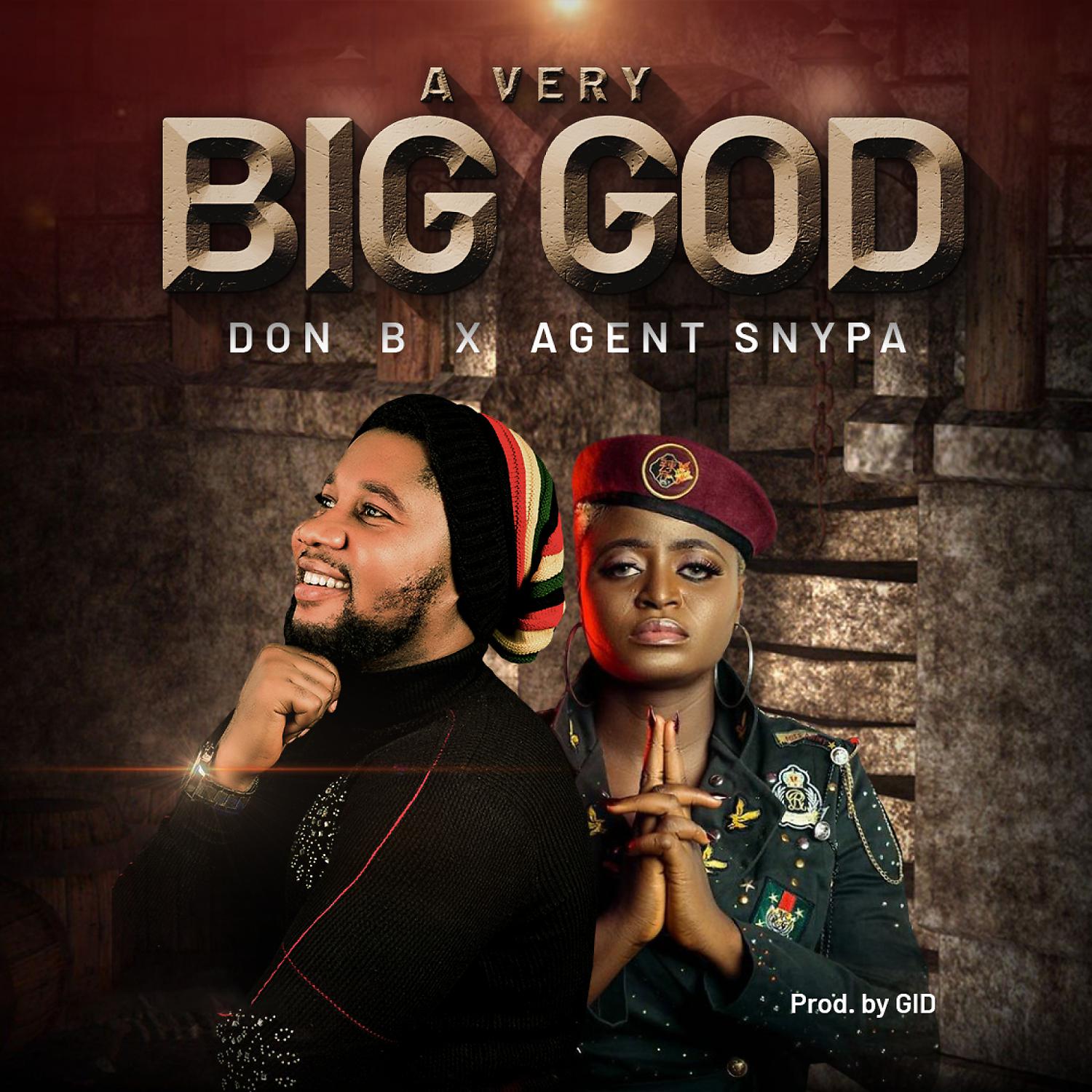 Постер альбома A Very Big God (feat. Agent Snypa)