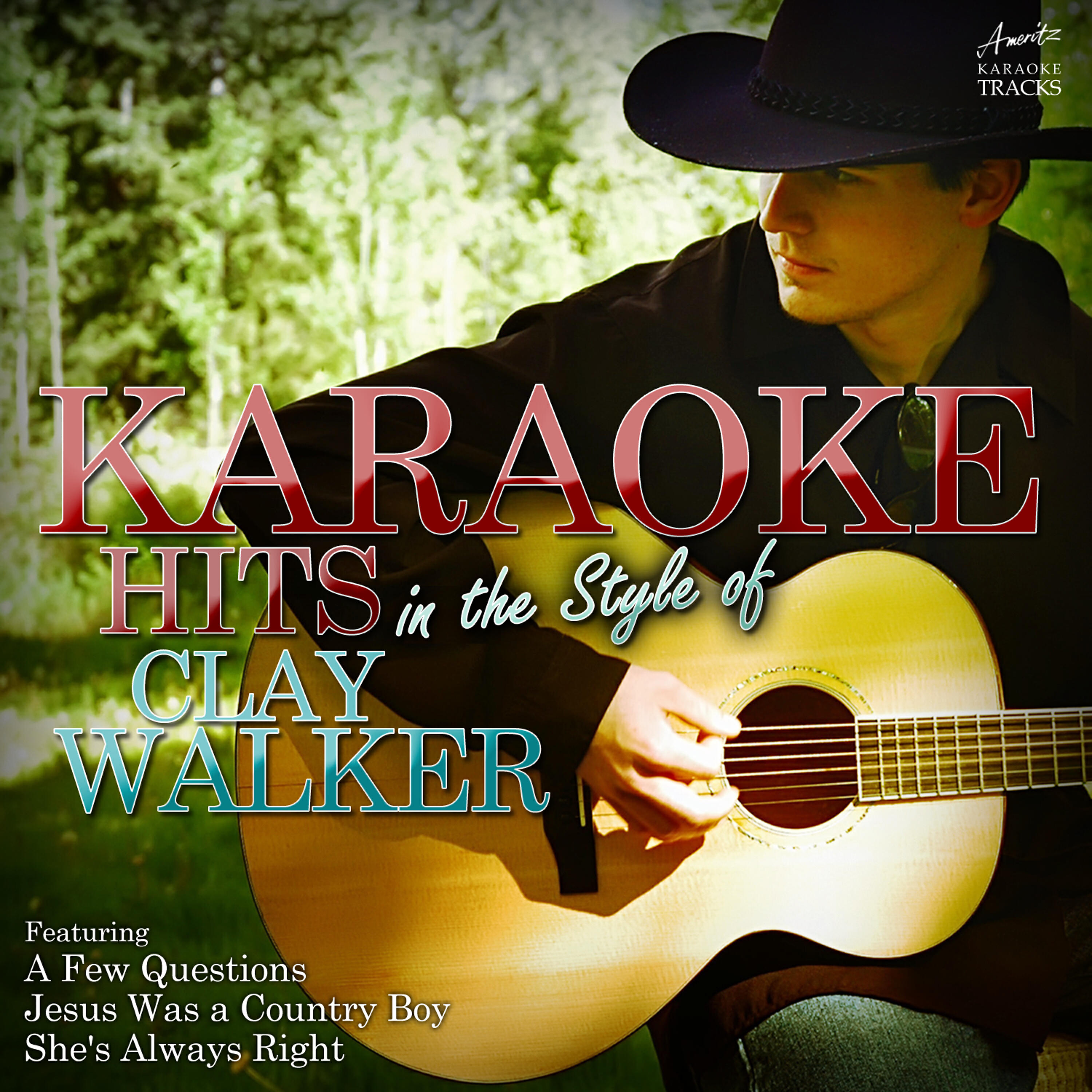 Ameritz Karaoke Tracks - Jesus Was a Country Boy (In the Style of Clay Walker) [Karaoke Version]