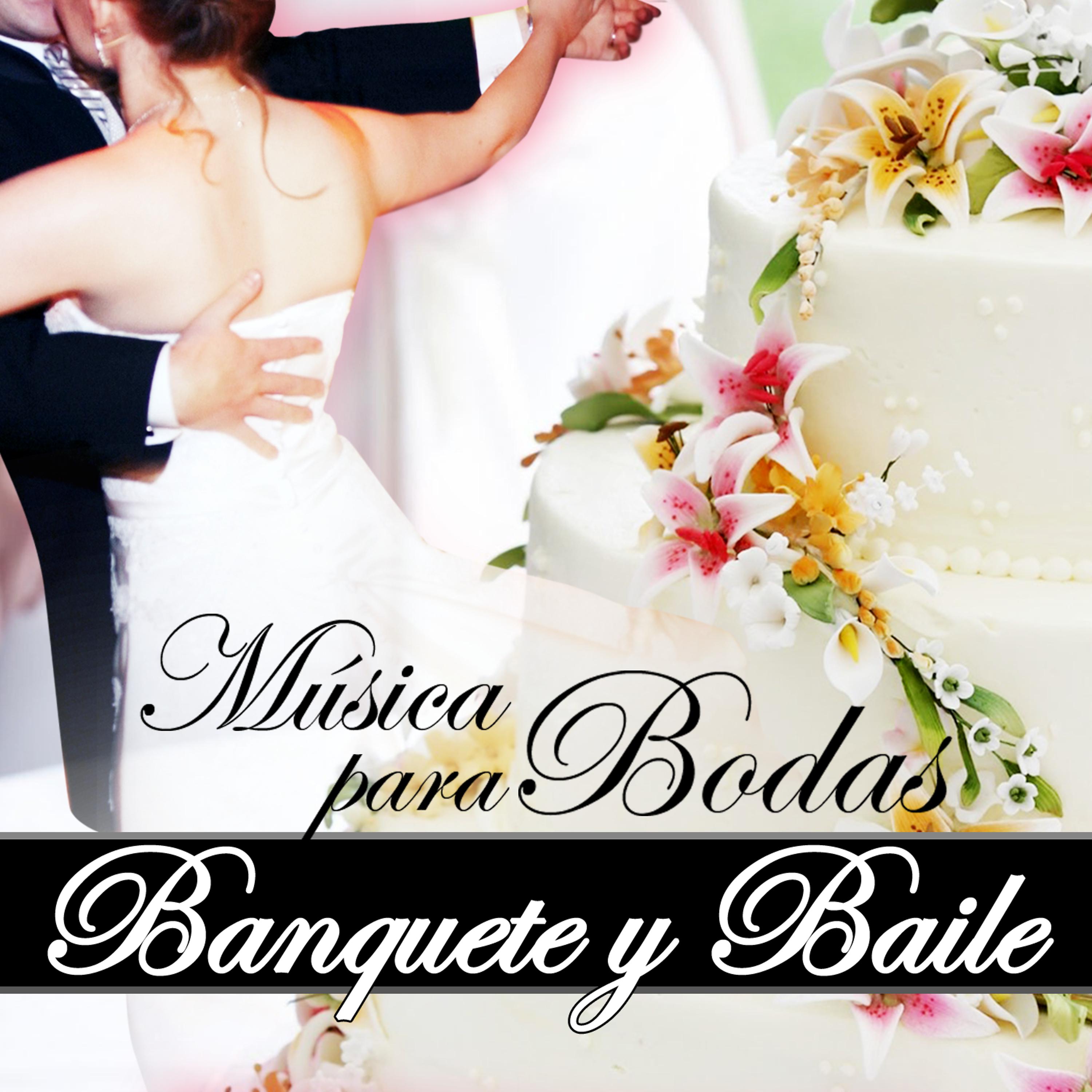 Постер альбома Banquete y Baile. Música para Bodas