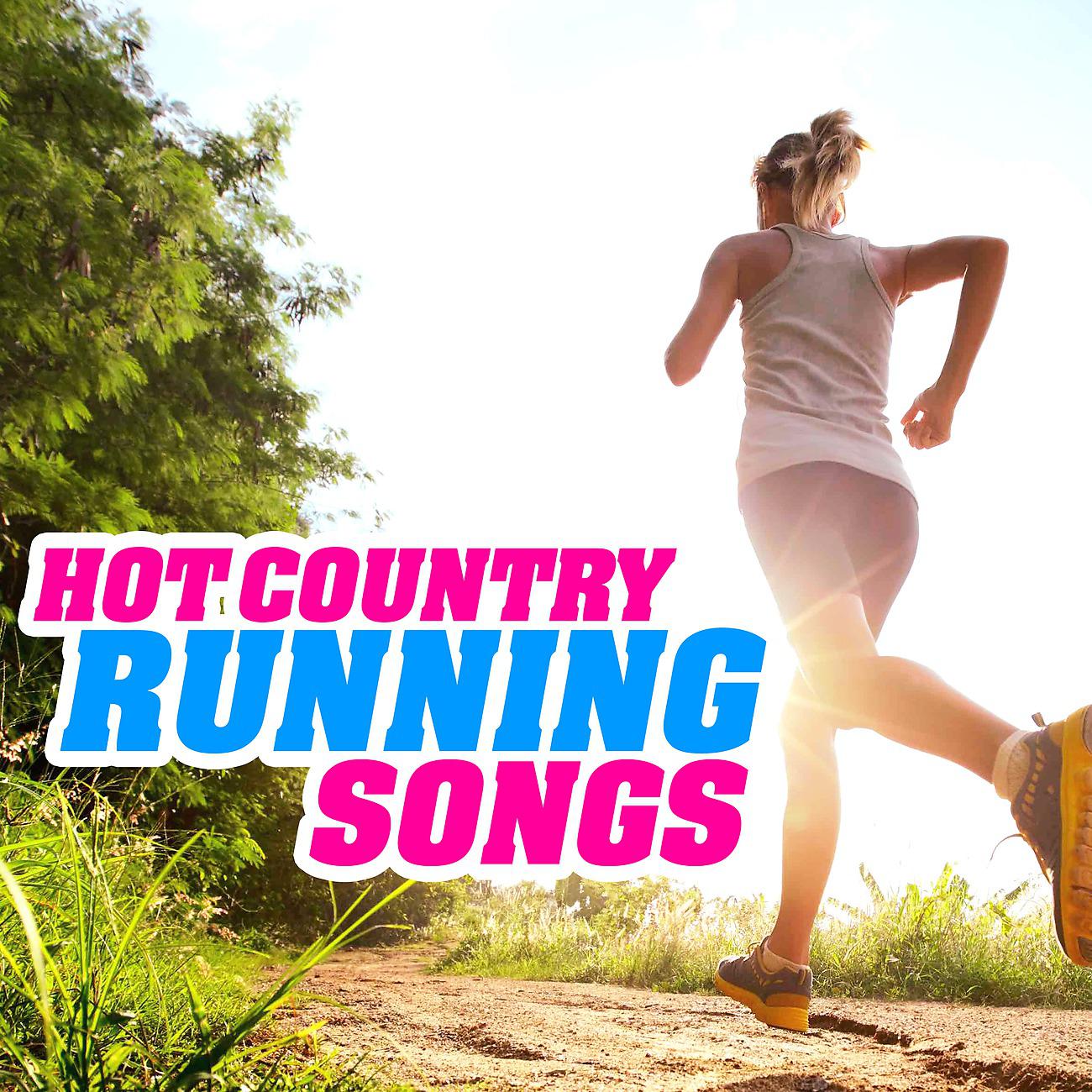 Постер альбома Hot Country Running Songs