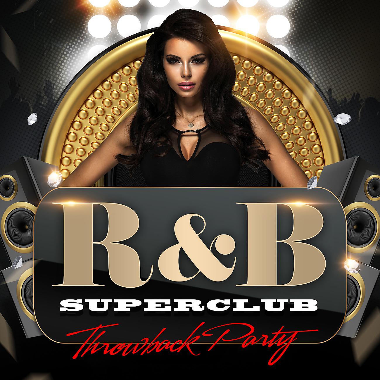 Постер альбома R&B Superclub Throwback Party