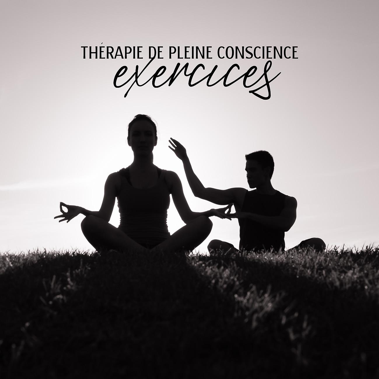 Постер альбома Thérapie de pleine conscience exercices de respiration pour la relaxation