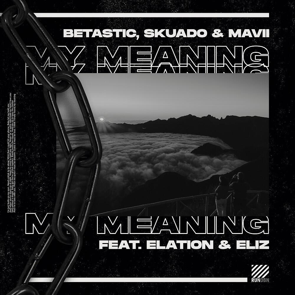 BETASTIC - My Meaning (Extended Mix)