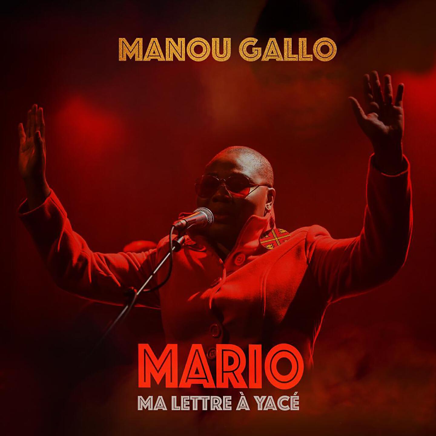 Manou Gallo - Mario ma lettre à Yacé