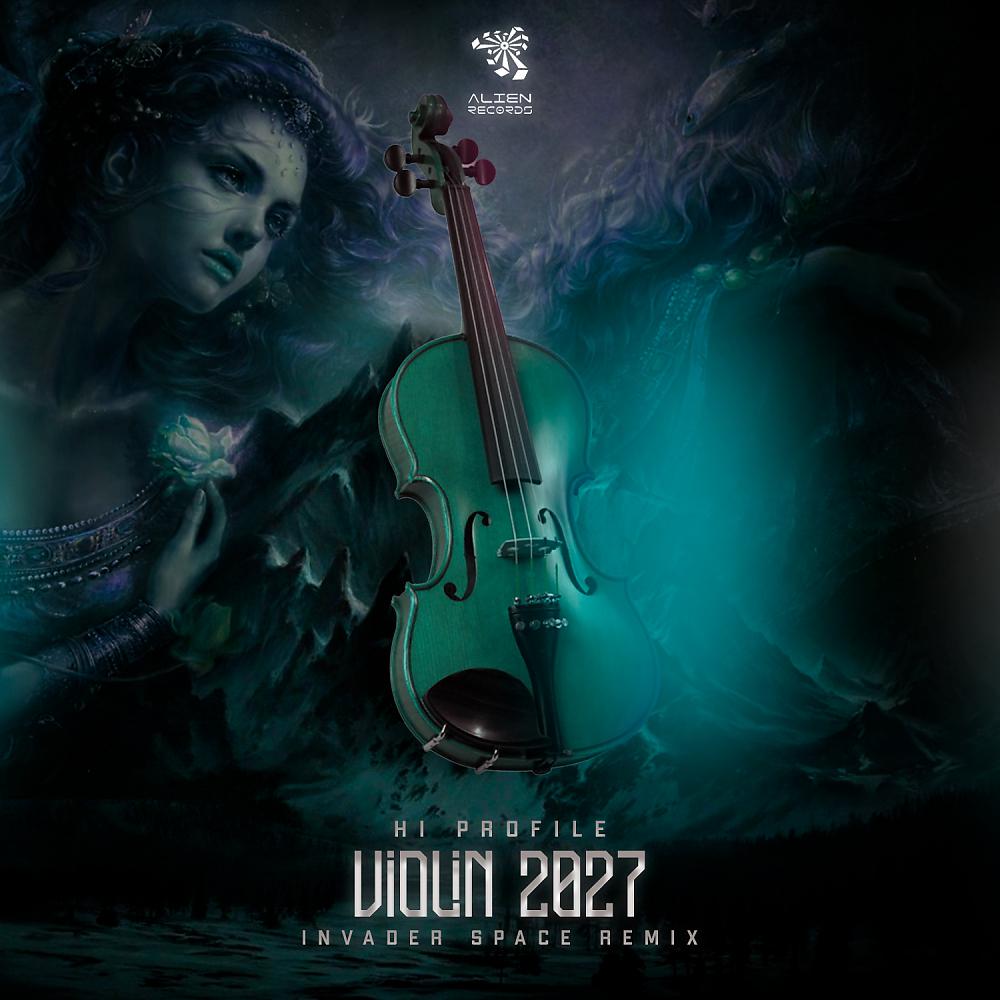 Постер альбома Violin 2027 (Invader Space Remix)