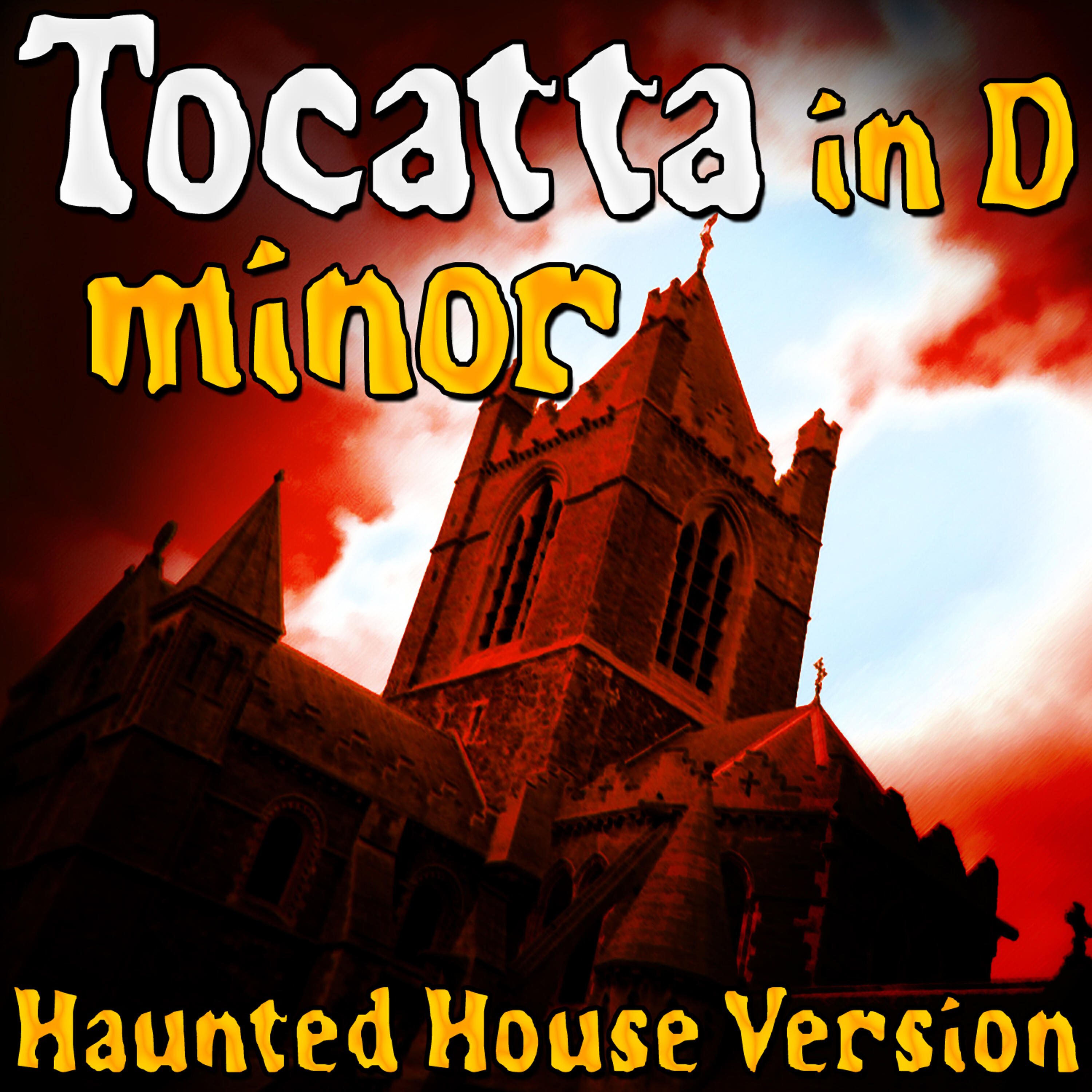 Halloween Party Crew - Tocatta in D minor (Haunted House Version)