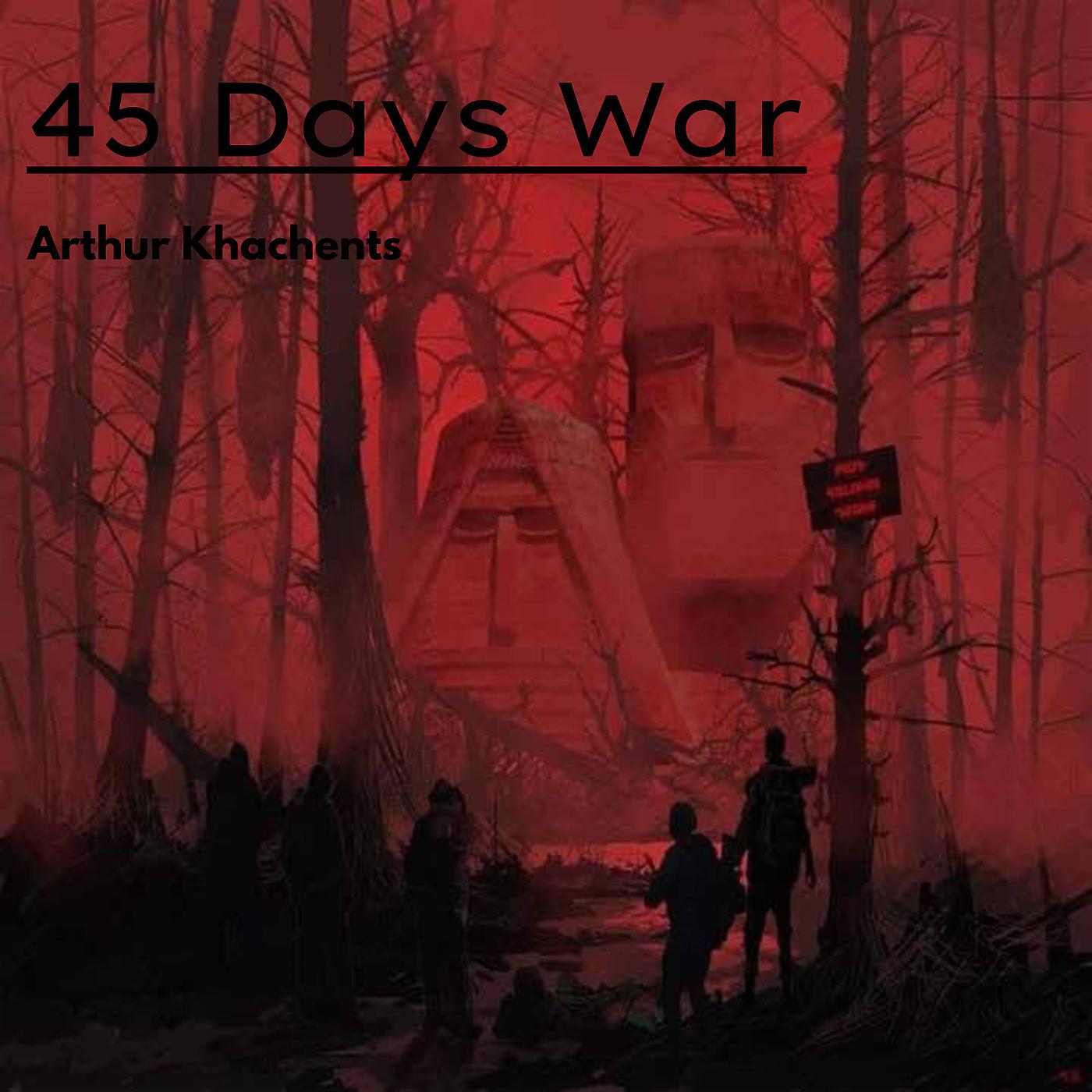 Постер альбома 45 Days War