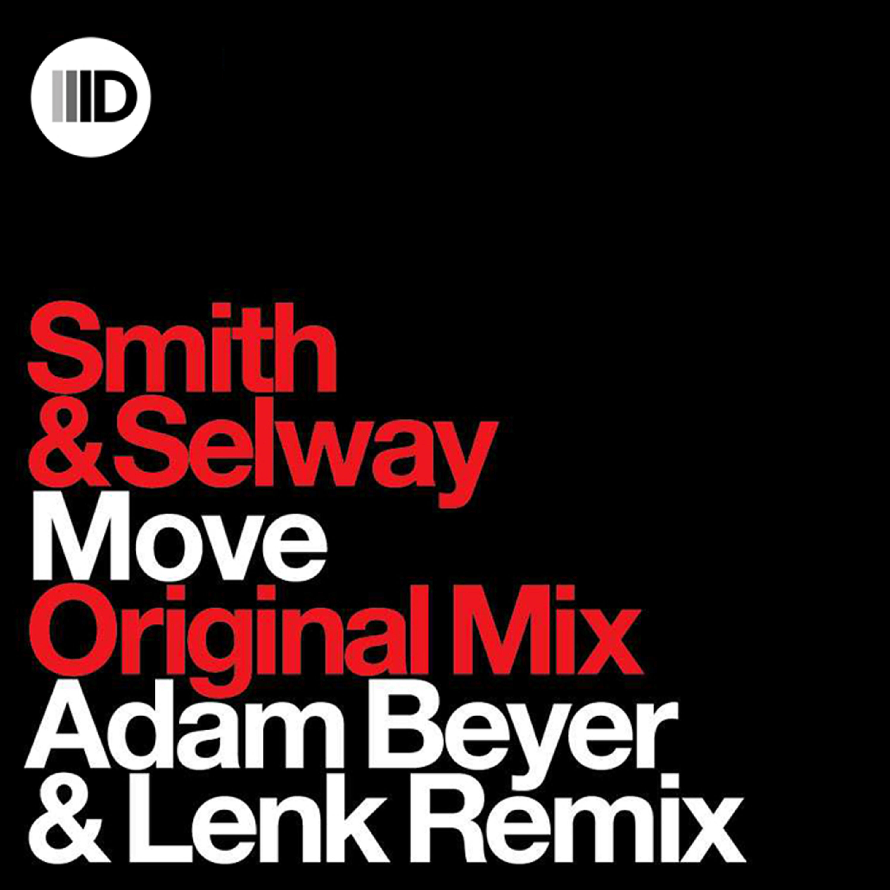 Christian Smith - Move (Adam Beyer & Lenk Mix)