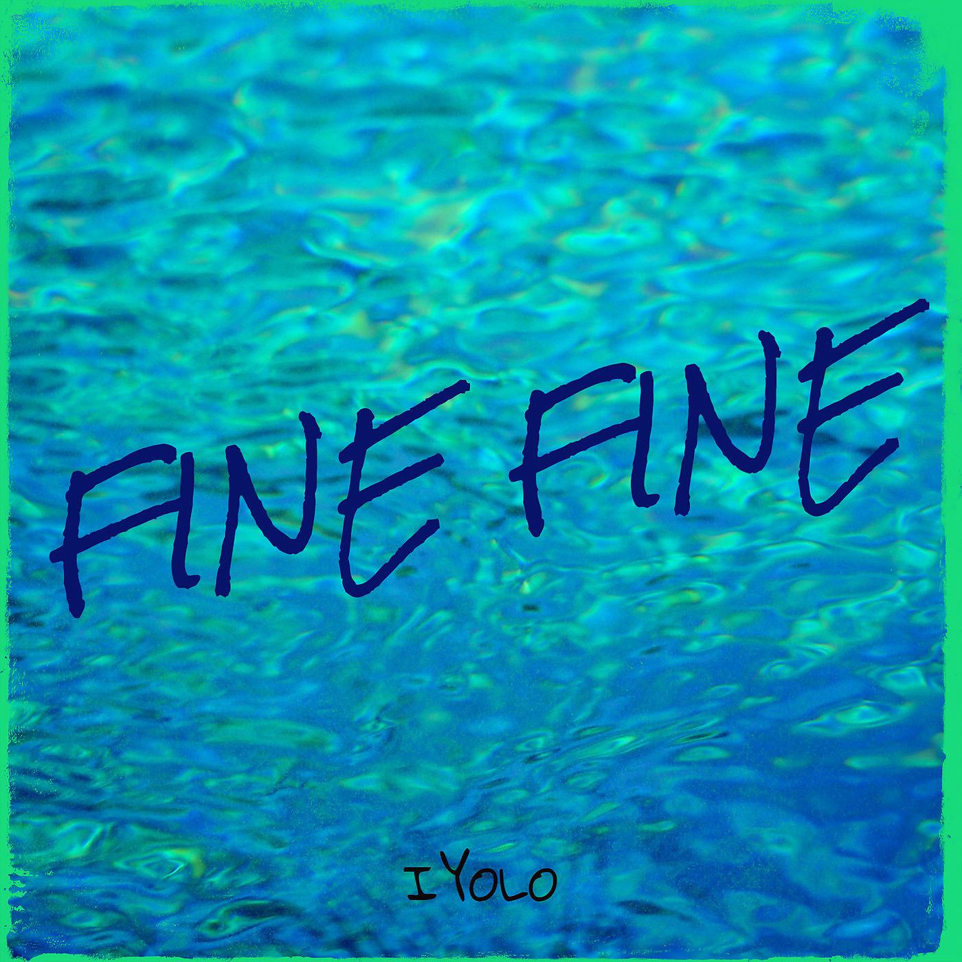 Постер альбома Fine Fine