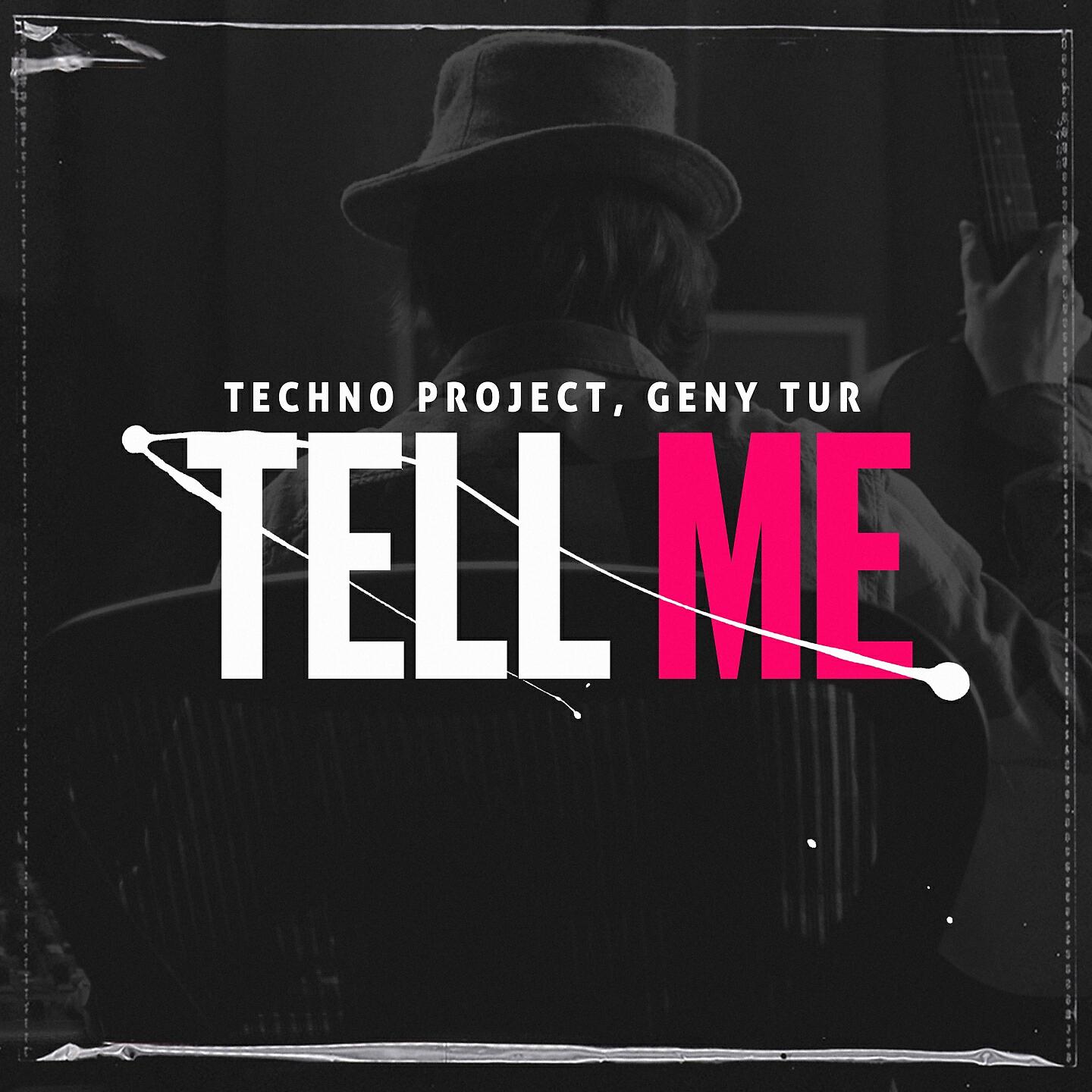 Techno Project - Tell Me