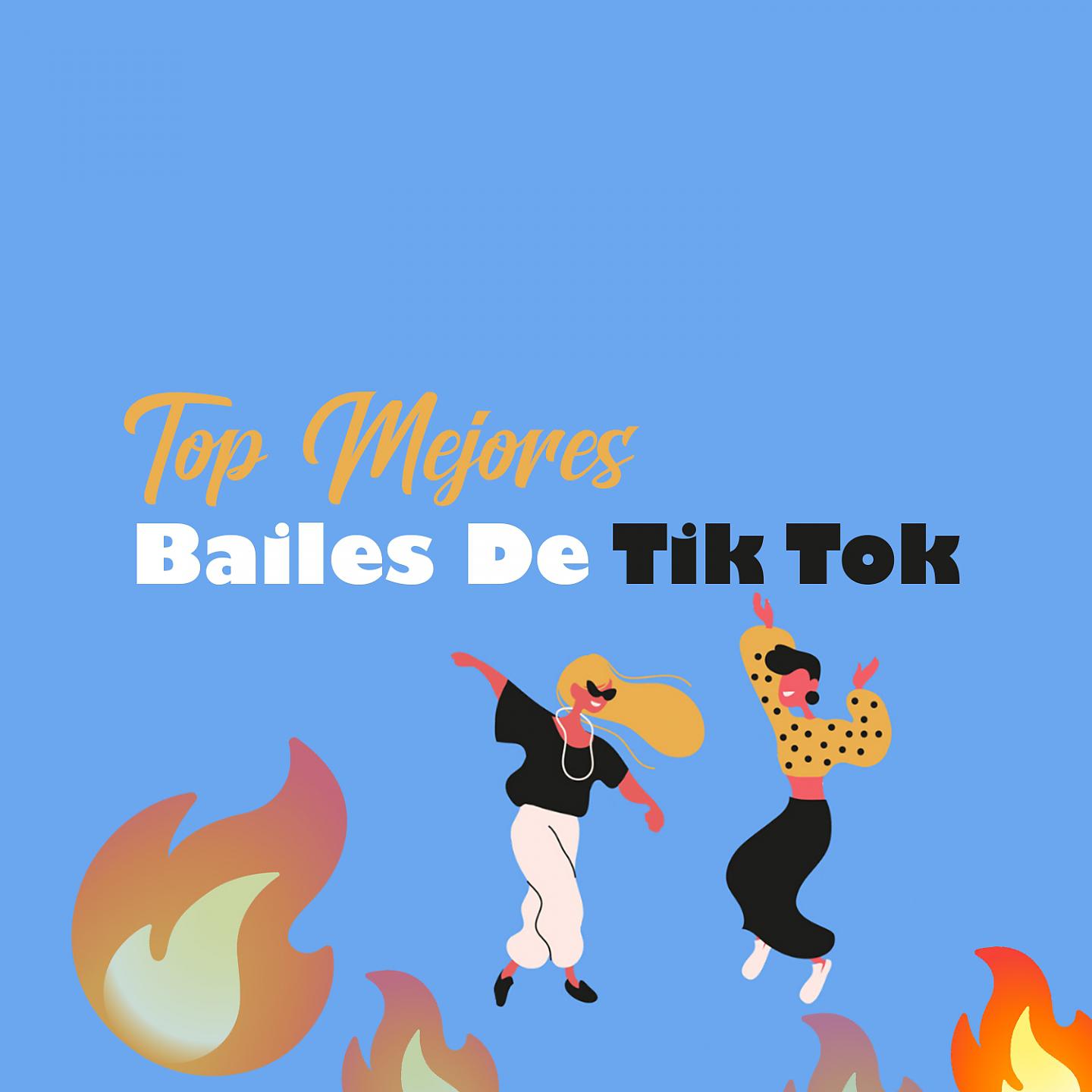 Постер альбома Top Mejores Bailes De Tik Tok