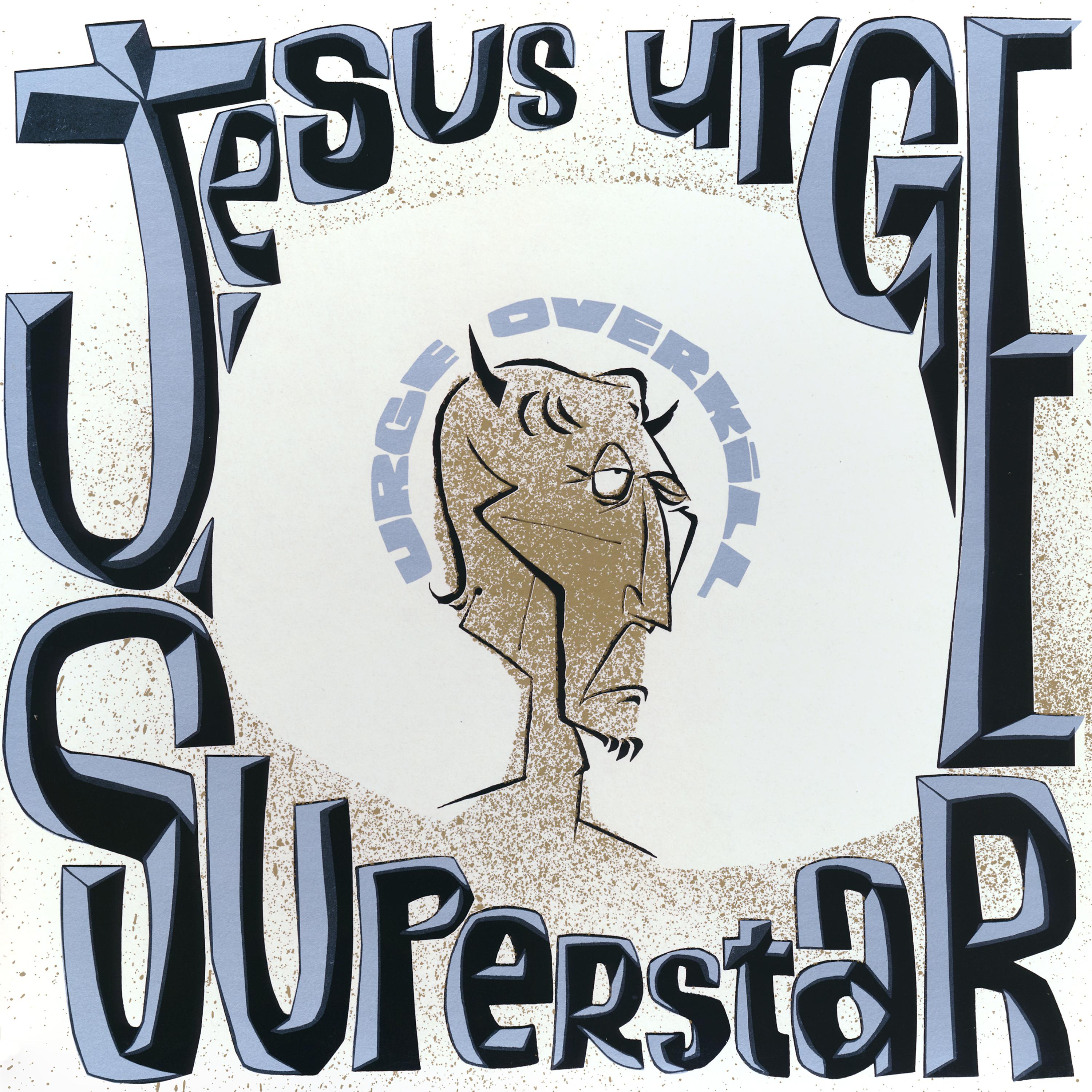 Постер альбома Jesus Urge Superstar