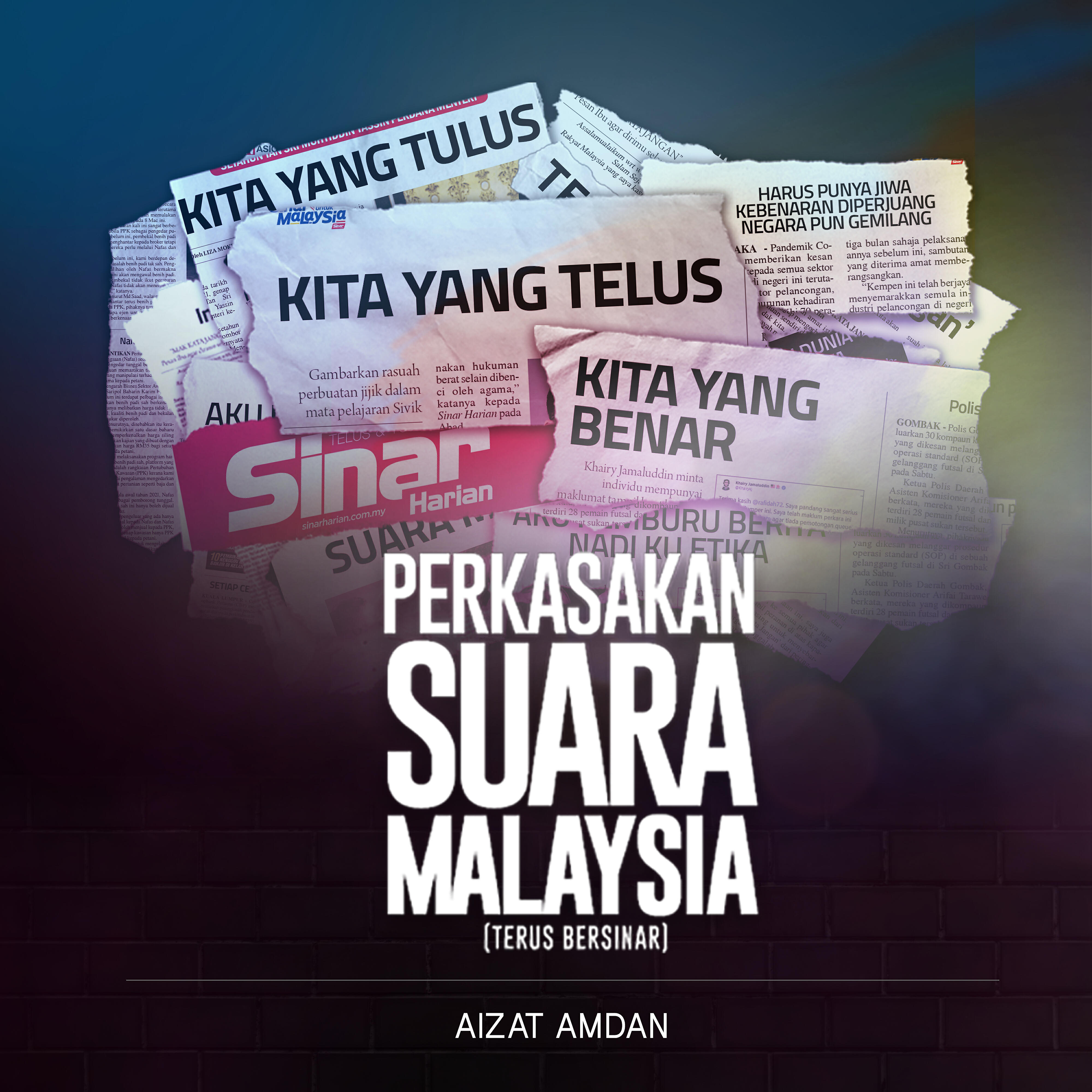 Aizat Amdan - PERKASAKAN SUARA MALAYSIA (TERUS BERSINAR)