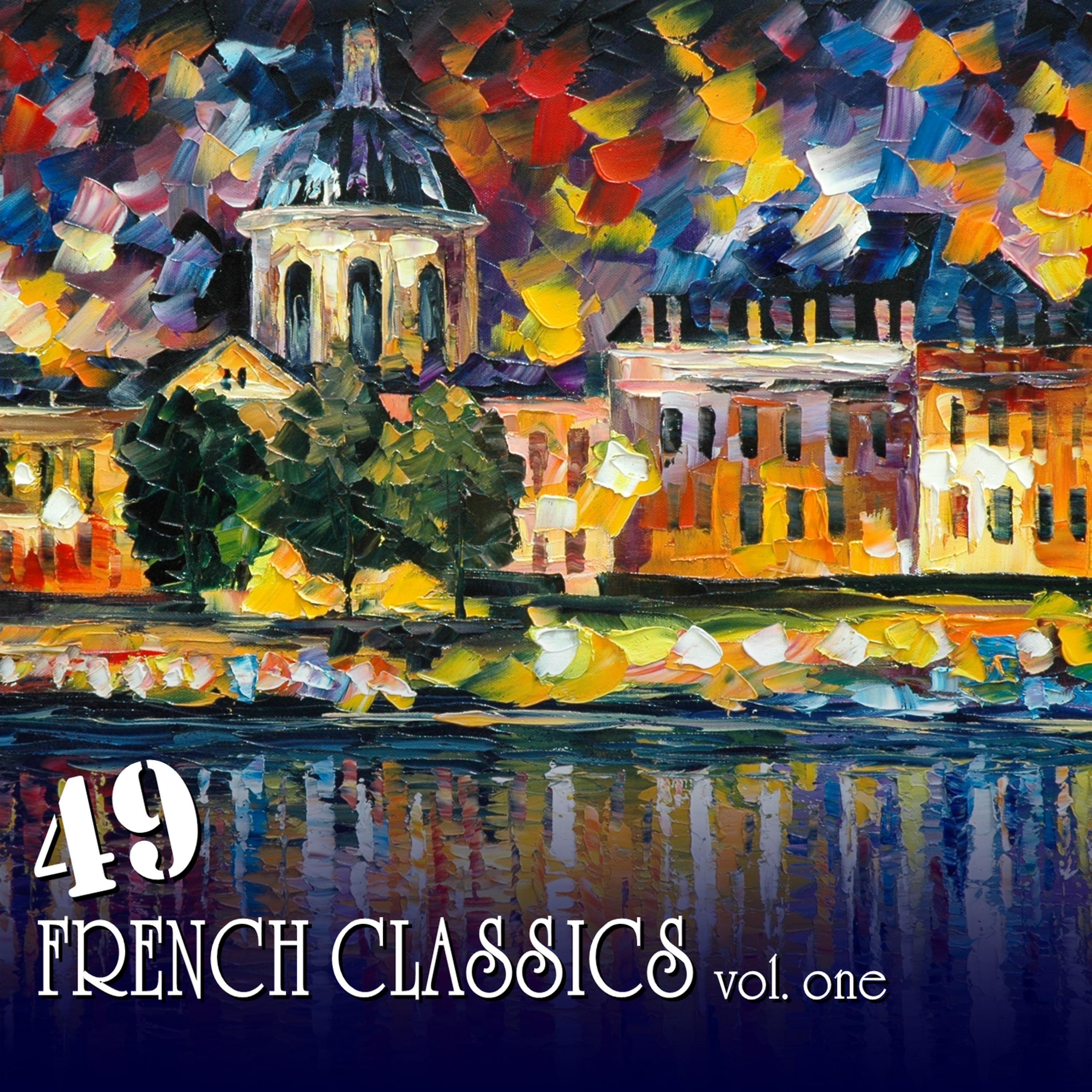 Постер альбома 49 French Classics Vol. 1