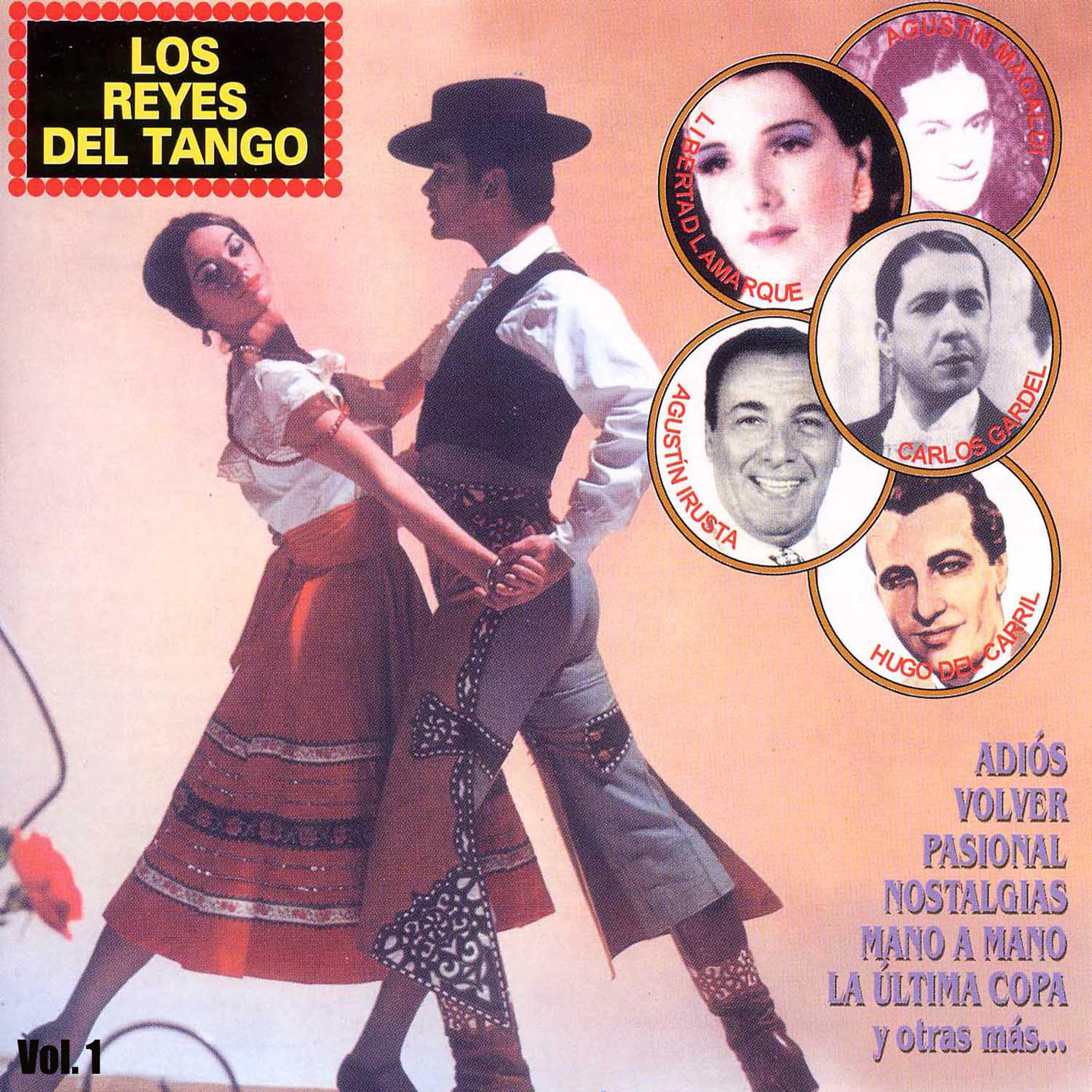 Постер альбома Los Reyes del Tango, Vol. 1
