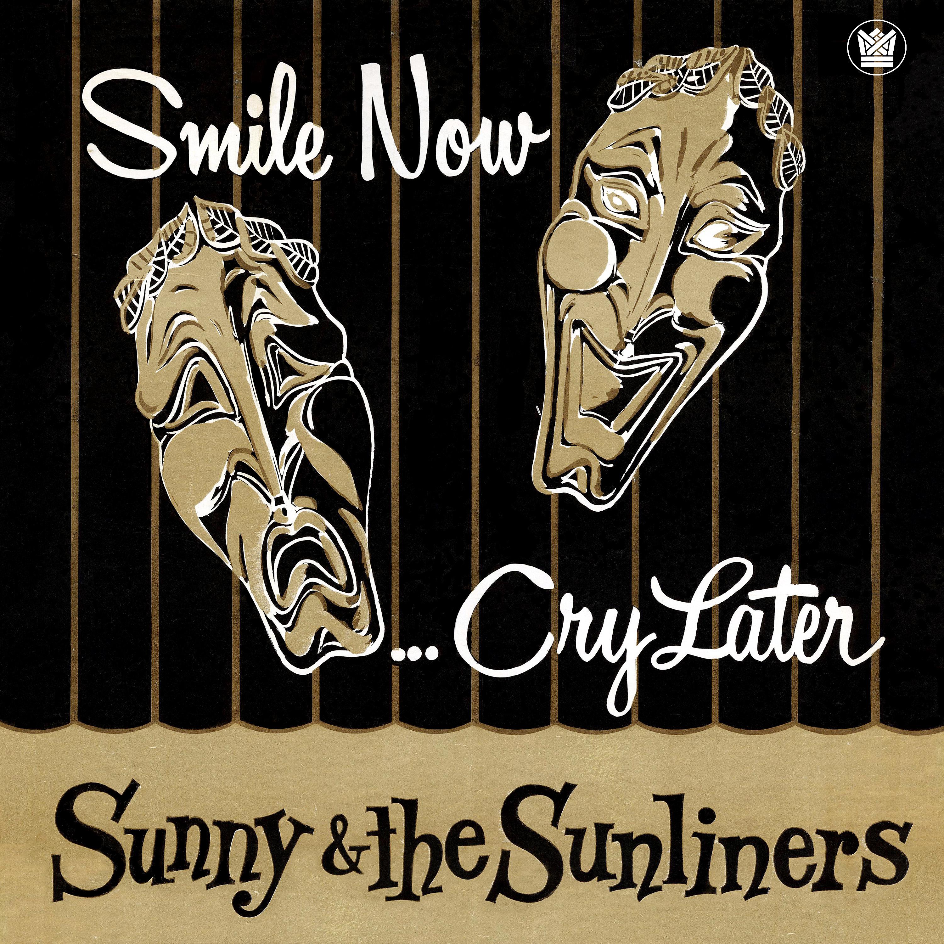 Постер альбома Smile Now, Cry Later