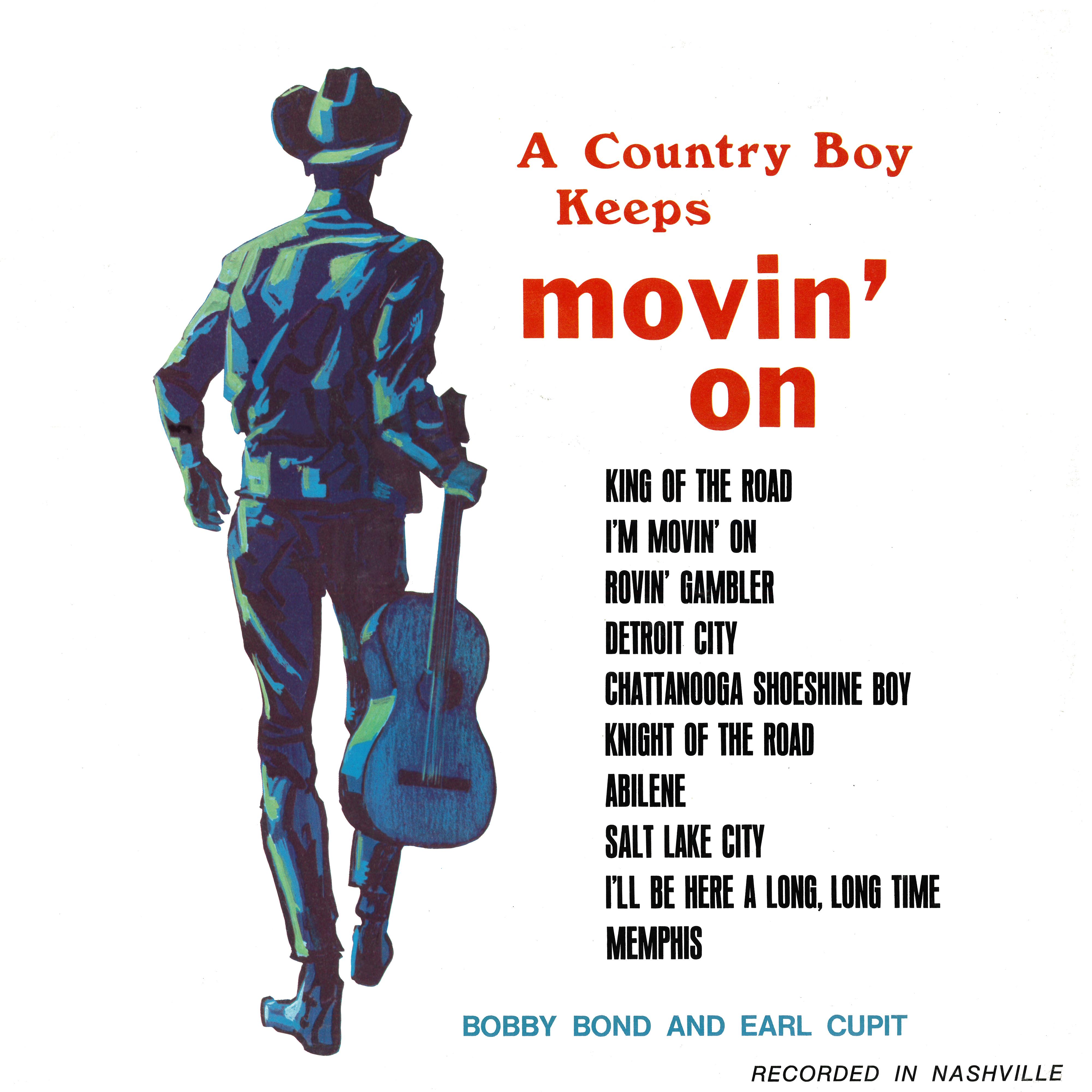 Постер альбома A Country Boy Keeps Movin' On (2021 Remaster from the Original Somerset Tapes)