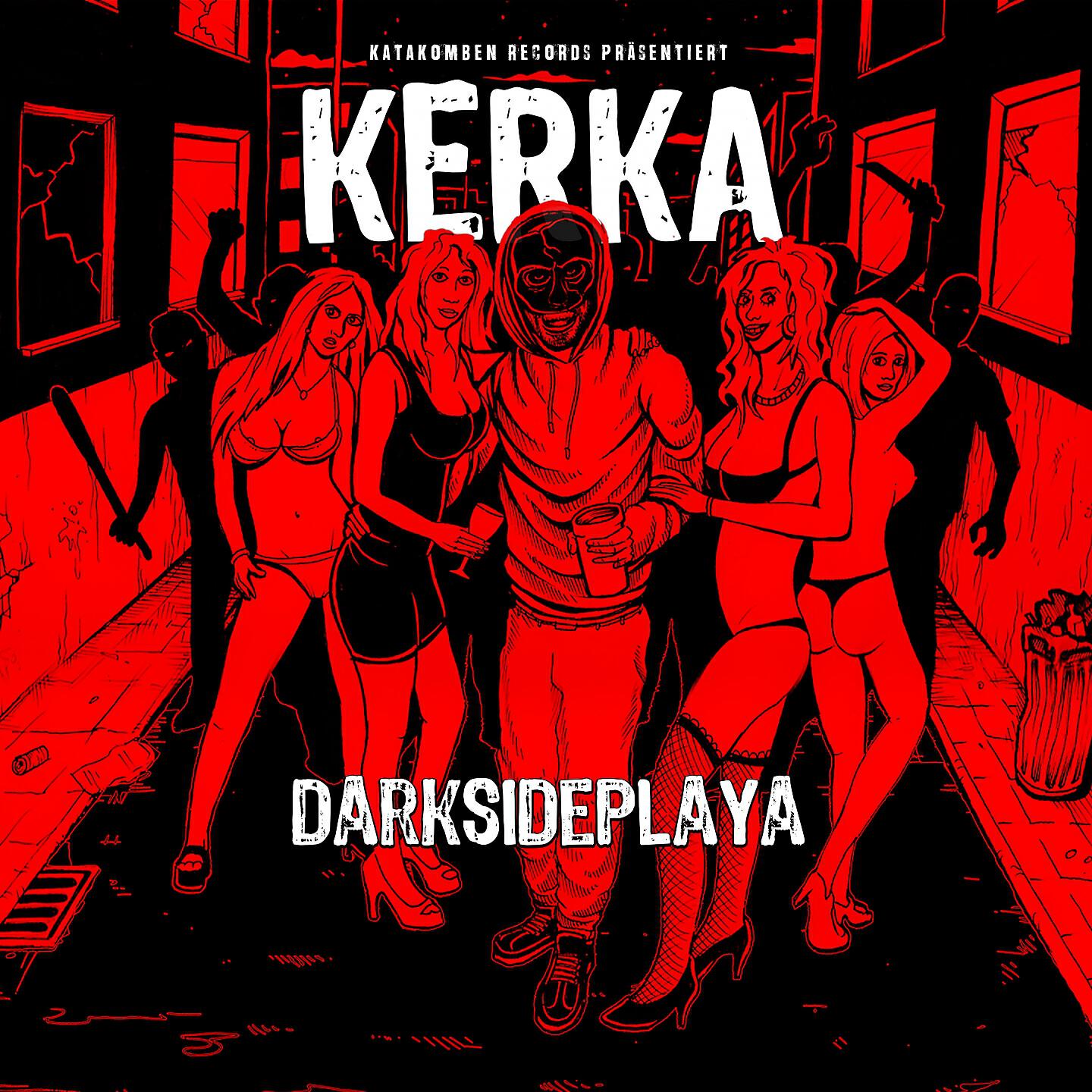 Kerka - Darkside Posse