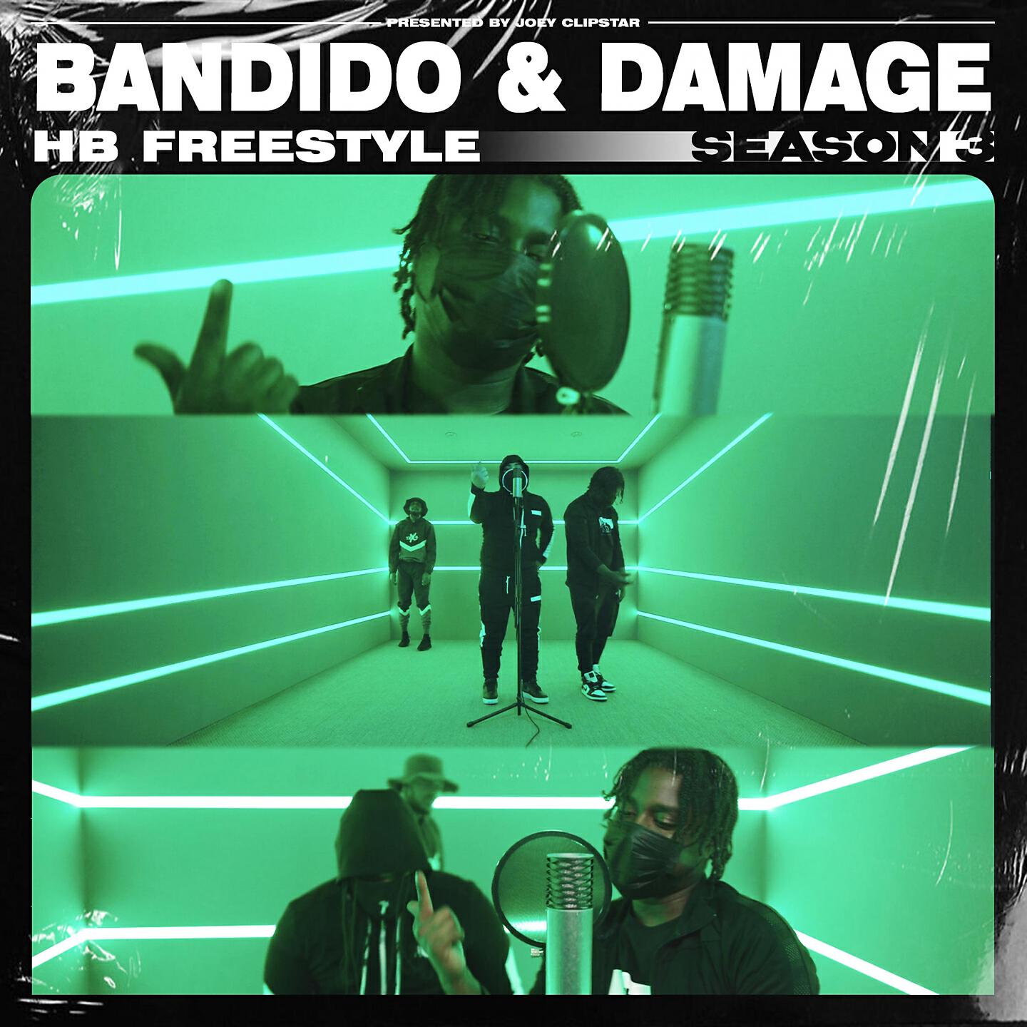 Bandido - Bandido & Damage - Hb Freestyle (Season 3)