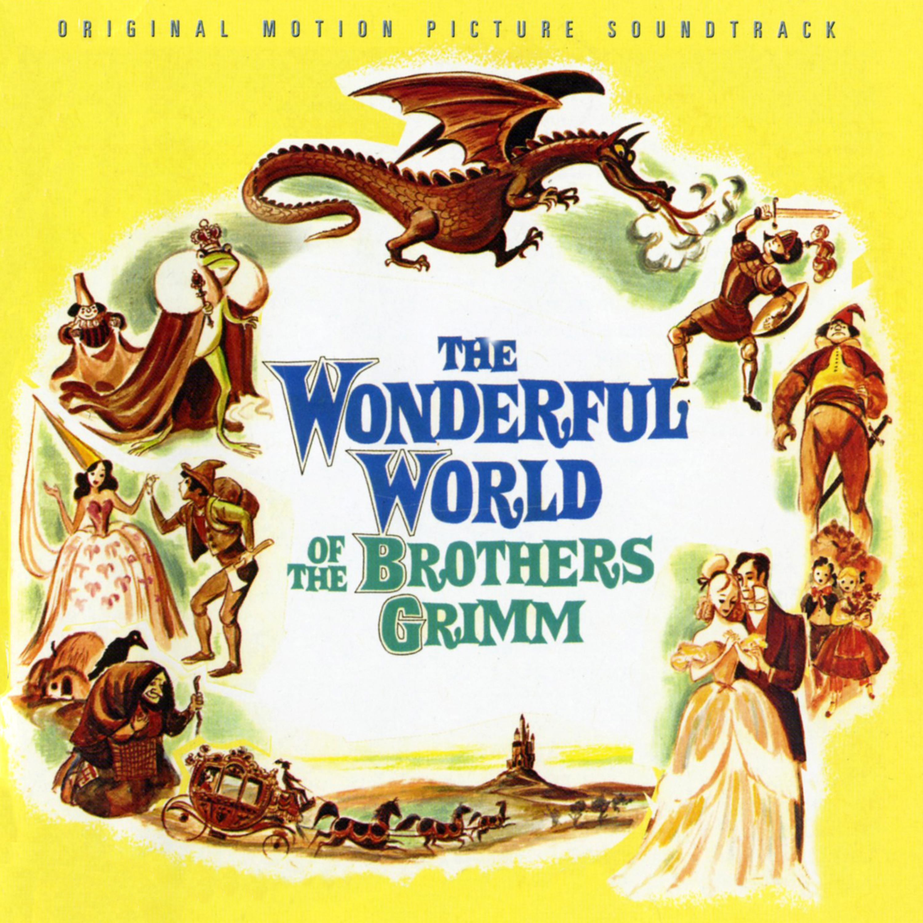 Постер альбома The Wonderful World Of The Brothers Grimm (Original 1962 Motion Picture Soundtrack)