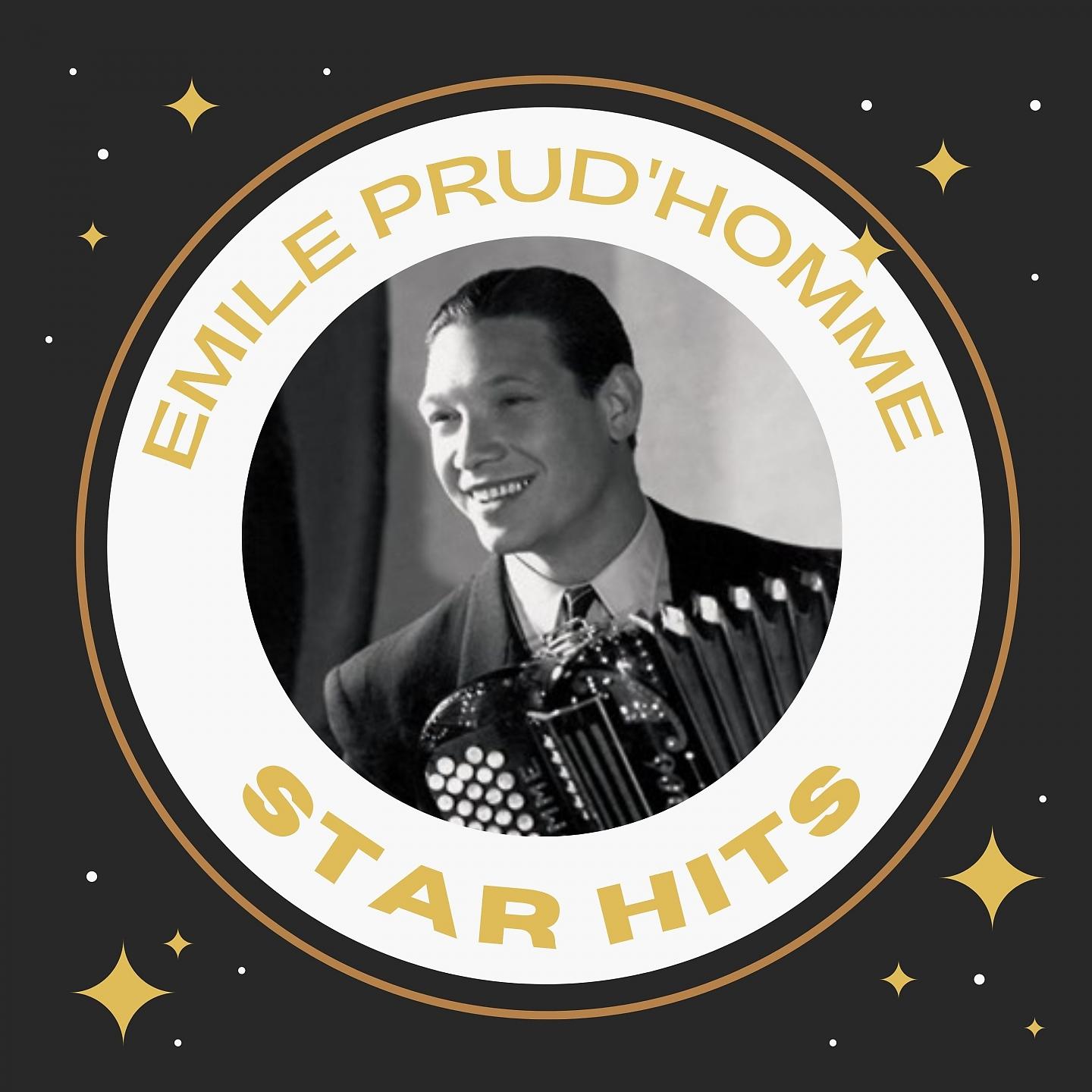 Постер альбома Emile prud'homme - star hits